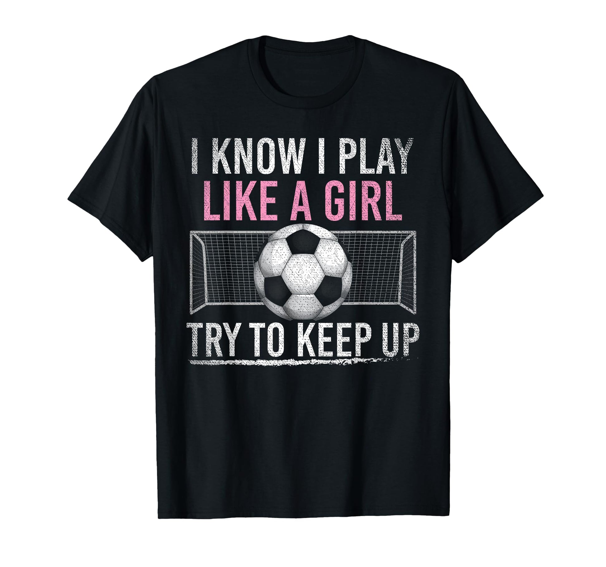 I Know I Play Like Try To Keep Up T-Shirt - Fun Novelty Design Unisex - T-Shirt, Sweatshirt, Hoodie