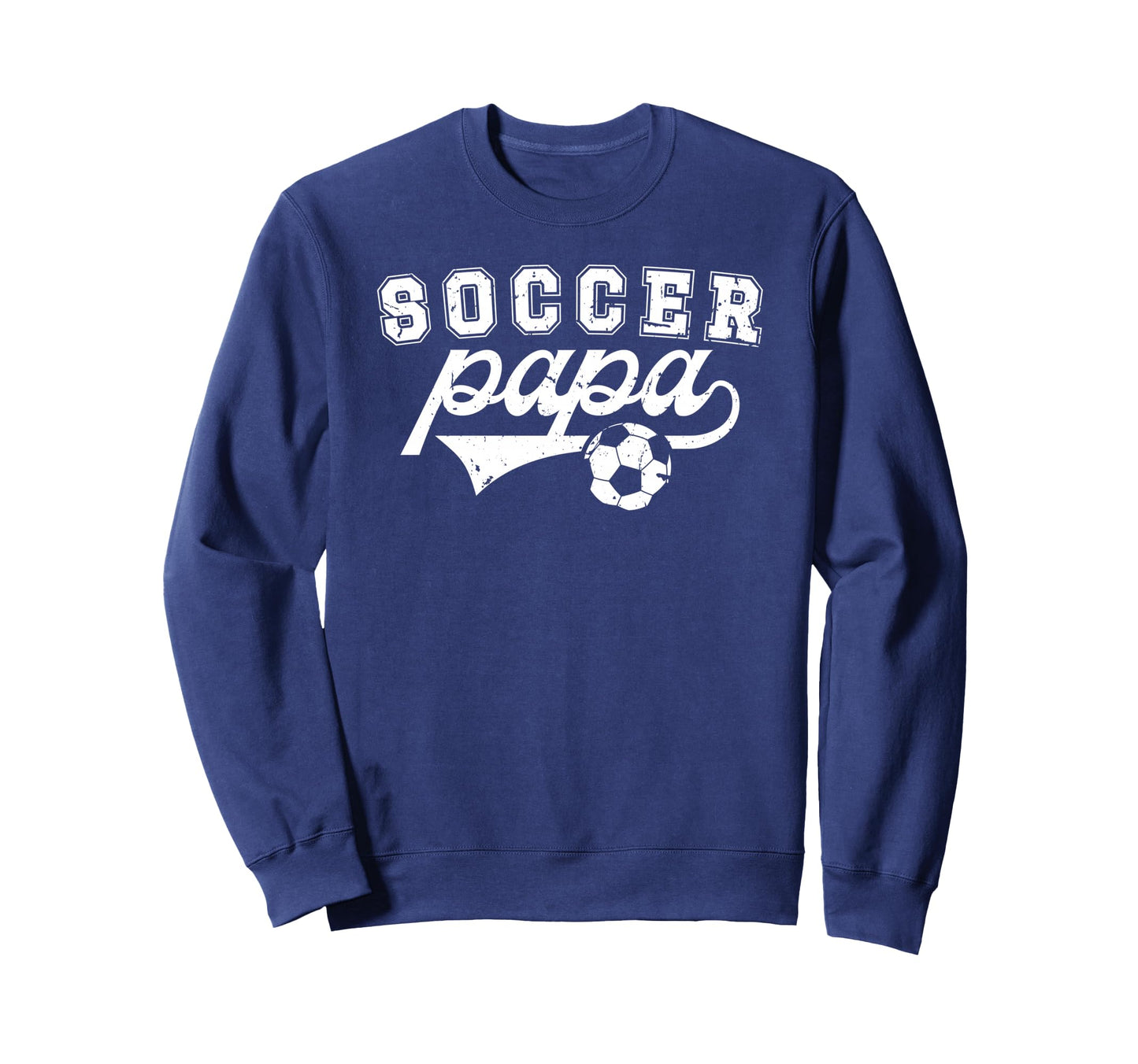 Soccer Papa Grandpa Papa Soccer Player Sweatshirt - Novelty Apparel Unisex - T-Shirt, Sweatshirt, Hoodie