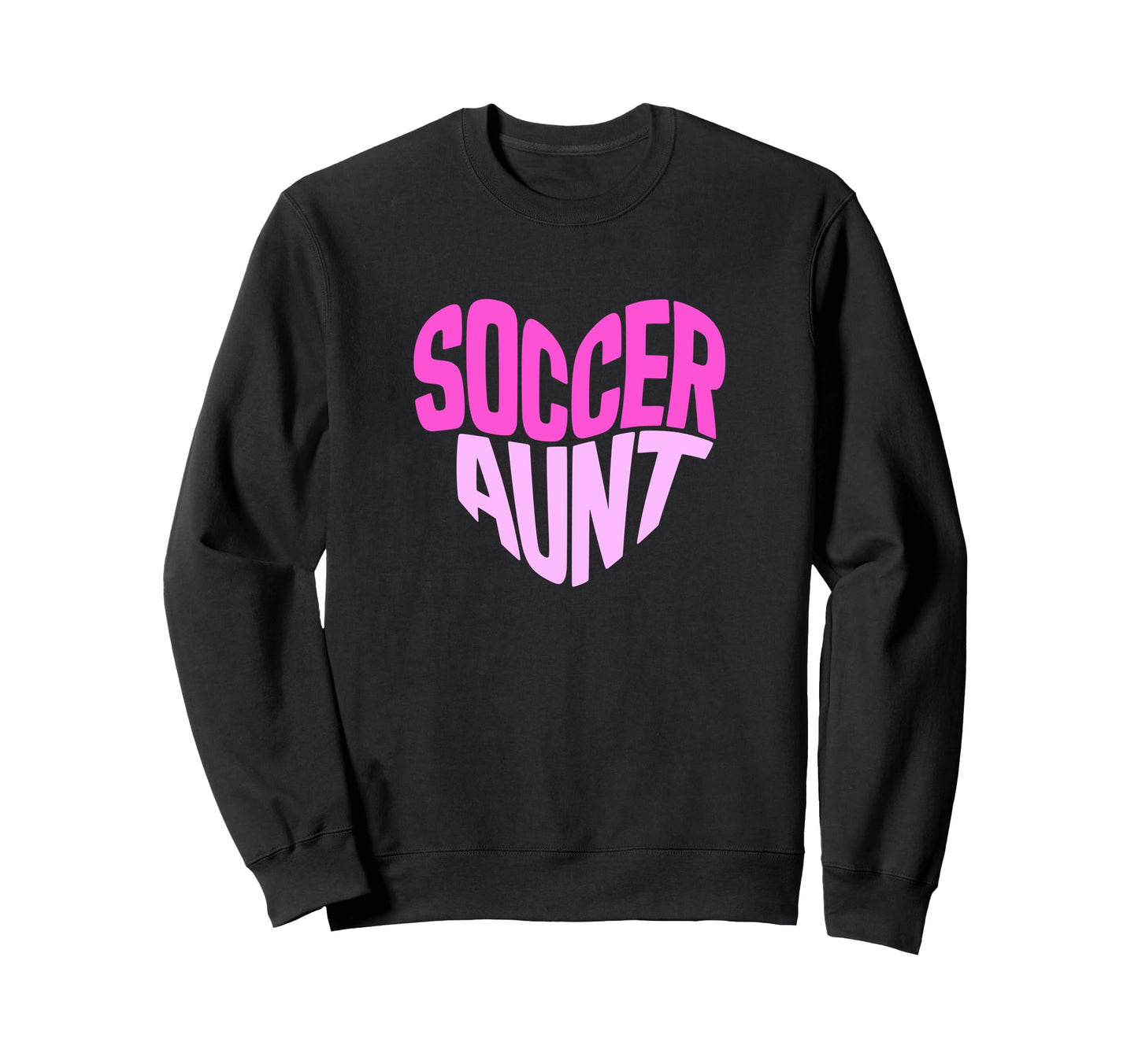 Soccer Aunt Proud Soccer Auntie Heart Sweatshirt - Trendy Graphic Unisex - T-Shirt, Sweatshirt, Hoodie