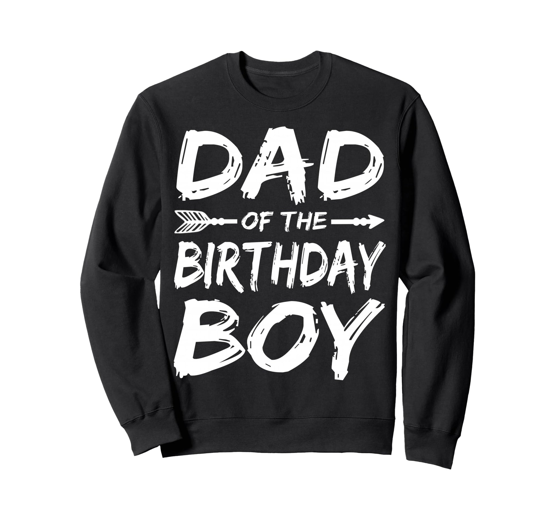 Dad Birthday Matching Family Party Sweatshirt - Trendy Graphic Unisex - T-Shirt, Sweatshirt, Hoodie