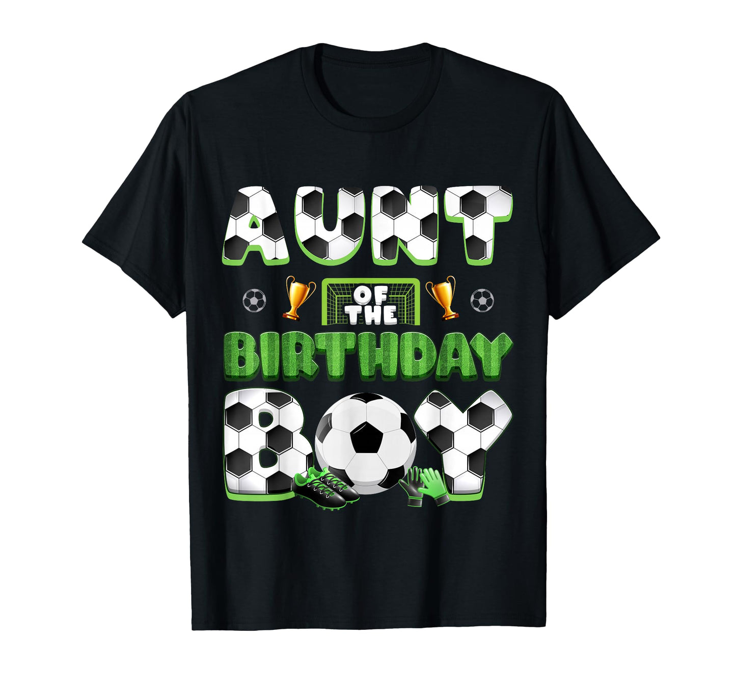 Aunt Birthday Soccer Group Family T-Shirt - Graphic Print Men Women - T-Shirt, Sweatshirt, Hoodie