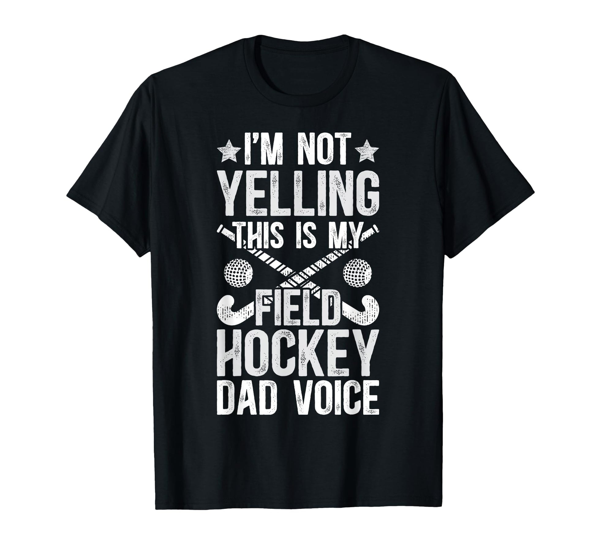 Field Hockey Dad Voice Dad Field Hockey T-Shirt - Trendy Graphic Unisex - T-Shirt, Sweatshirt, Hoodie