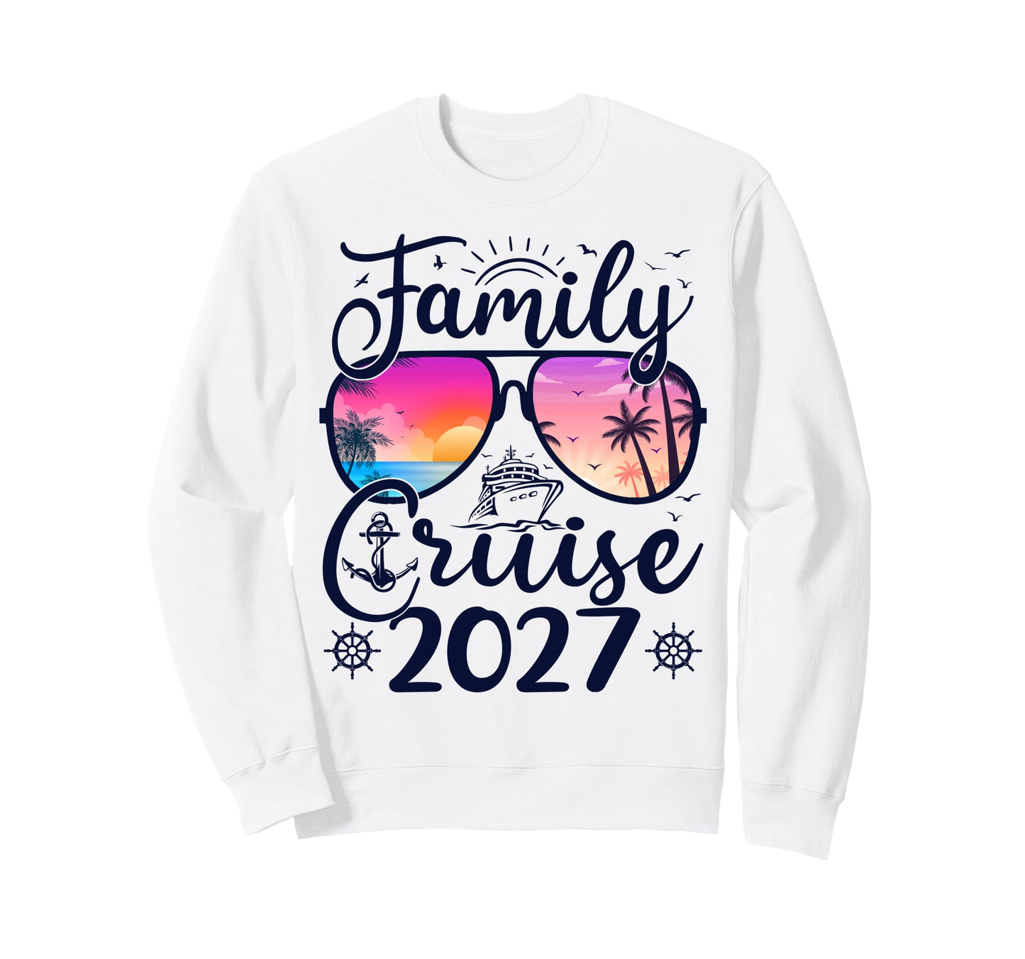 Family Cruise 2027 Summer Vacation Sweatshirt - Unique Graphic Men Women - T-Shirt, Sweatshirt, Hoodie
