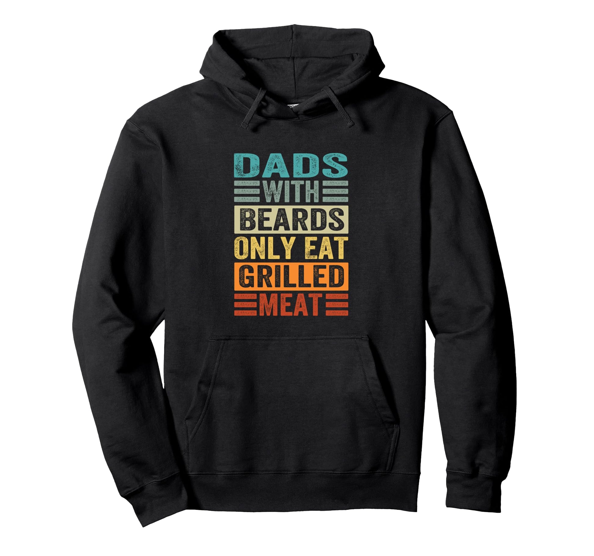 Dads Beards Only Eat Grilled Meat Funny Hoodie - Graphic Print Men Women - T-Shirt, Sweatshirt, Hoodie