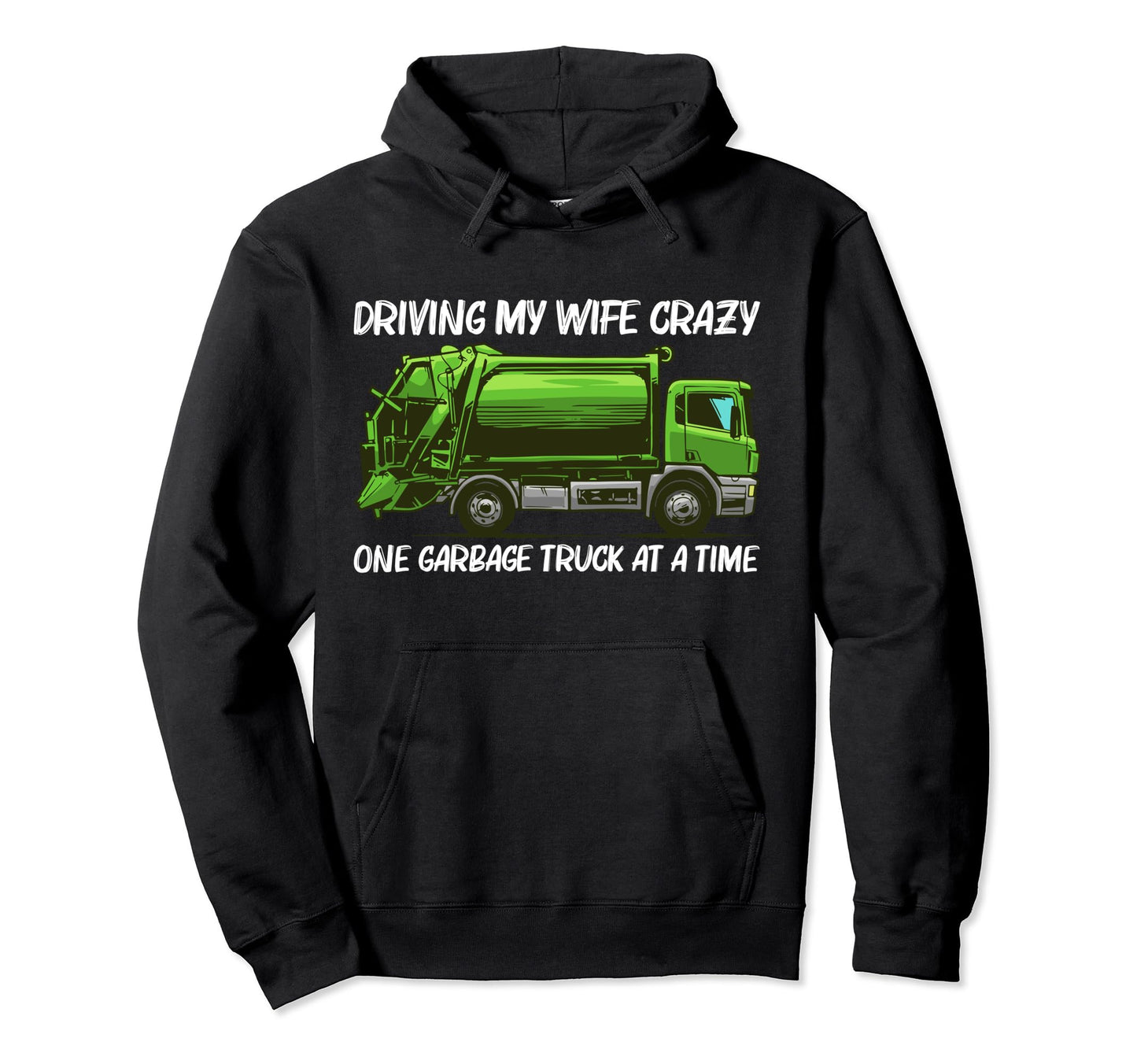 Best Garbage Truck Dad Waste Management Hoodie - Novelty Apparel Men Women - T-Shirt, Sweatshirt, Hoodie