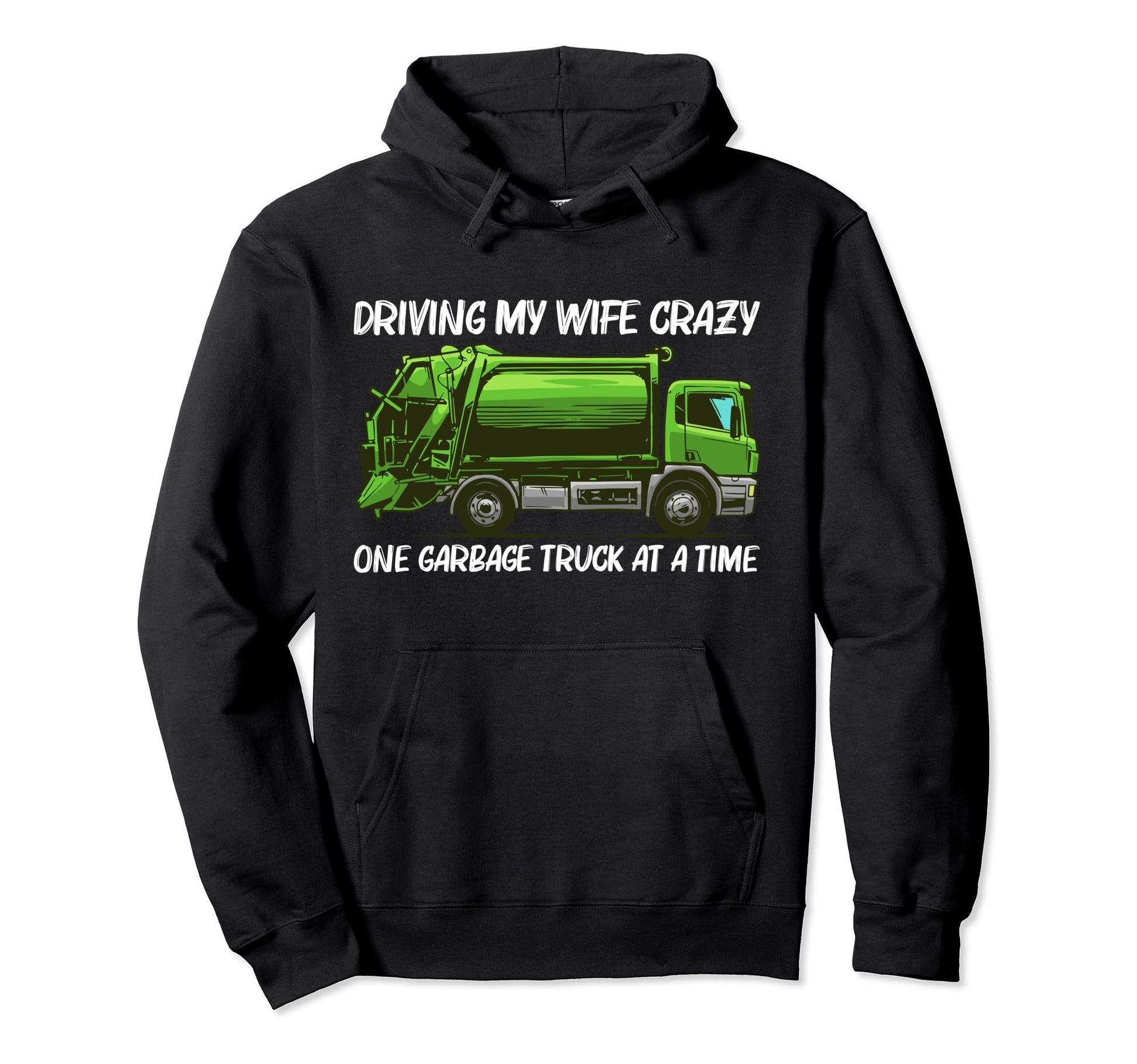 Best Garbage Truck Dad Waste Management Hoodie - Novelty Apparel Men Women - T-Shirt, Sweatshirt, Hoodie