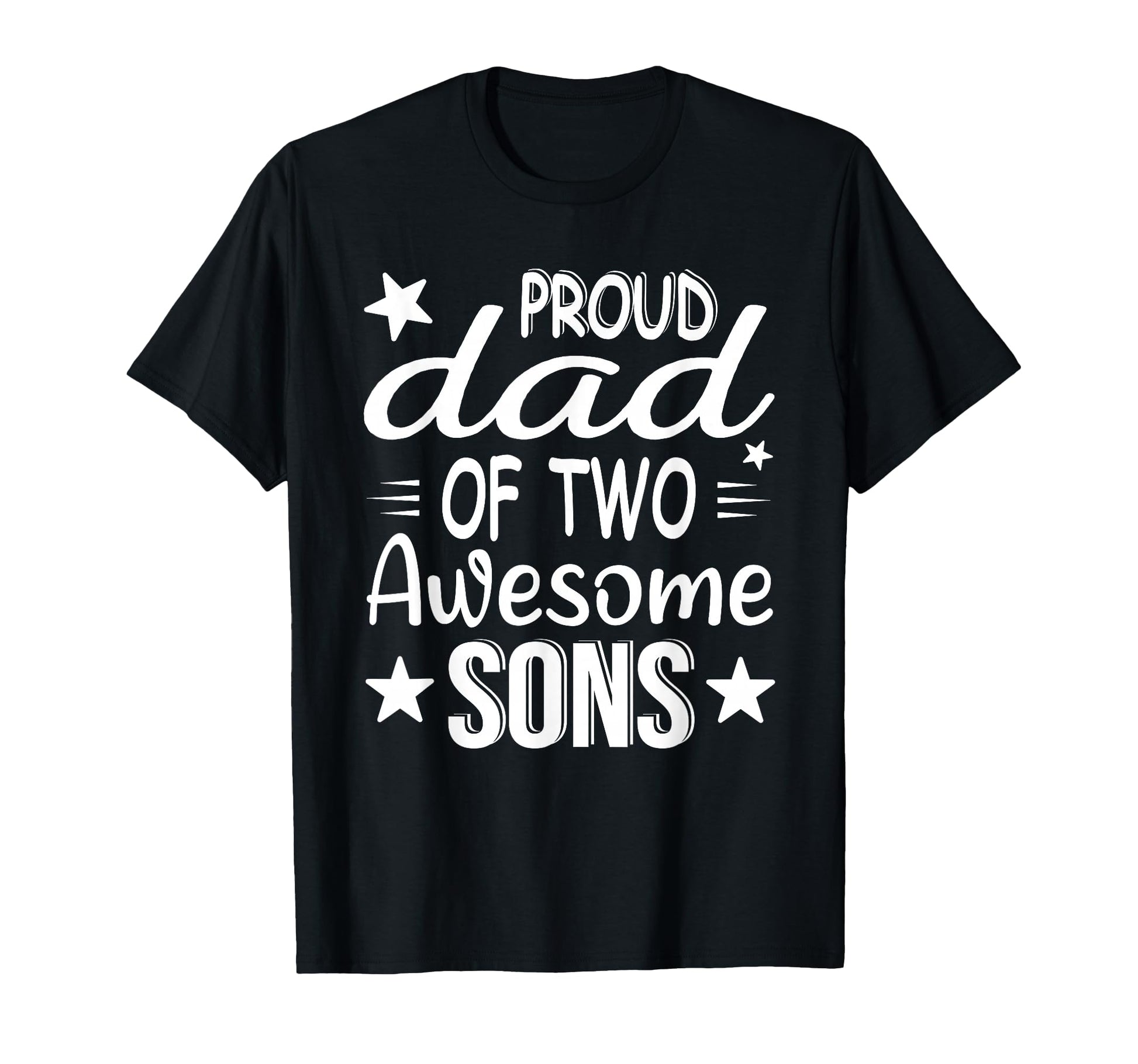 Dad 2 Two Sons Fathers Day T-Shirt - Streetwear Style for Adults - T-Shirt, Sweatshirt, Hoodie