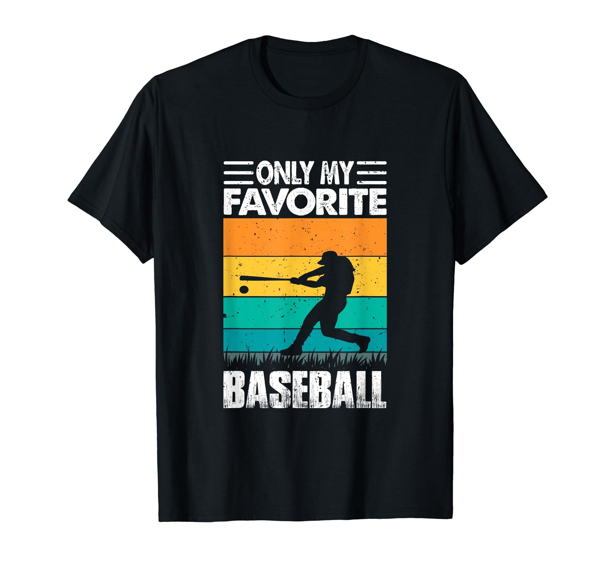 Only My Favorite Baseball Lover T-Shirt - Unique Graphic Men Women - T-Shirt, Sweatshirt, Hoodie