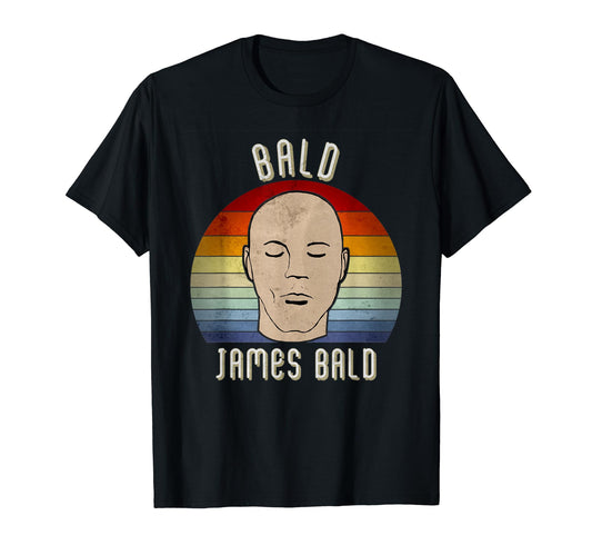 Bald James Bald Funny Pun Baldhead Action T-Shirt - Novelty Apparel Unisex - T-Shirt, Sweatshirt, Hoodie