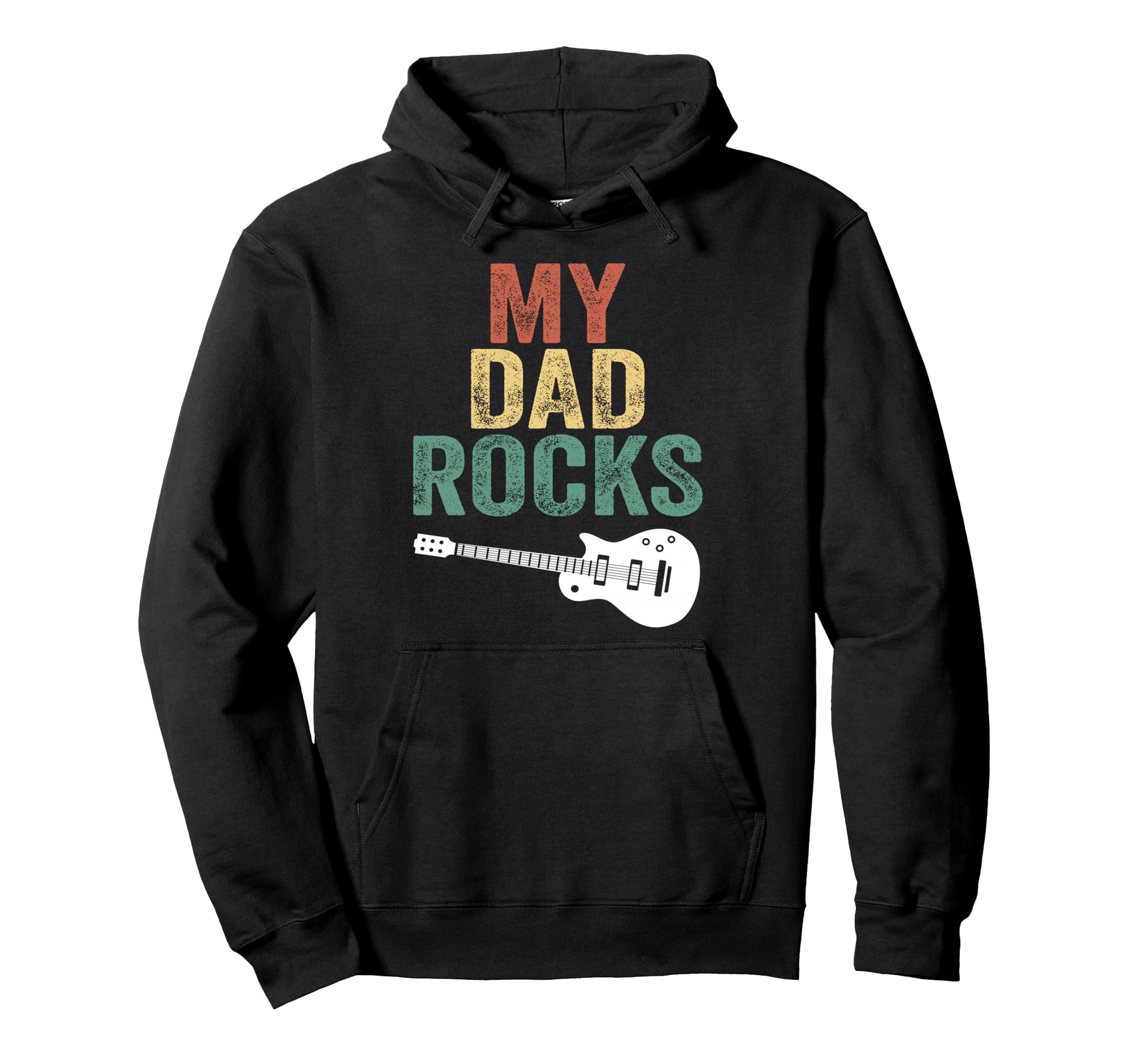 My Dad Rocks Daddy Pa Fathers Day Hoodie - Casual Everyday Wear Men Women - T-Shirt, Sweatshirt, Hoodie