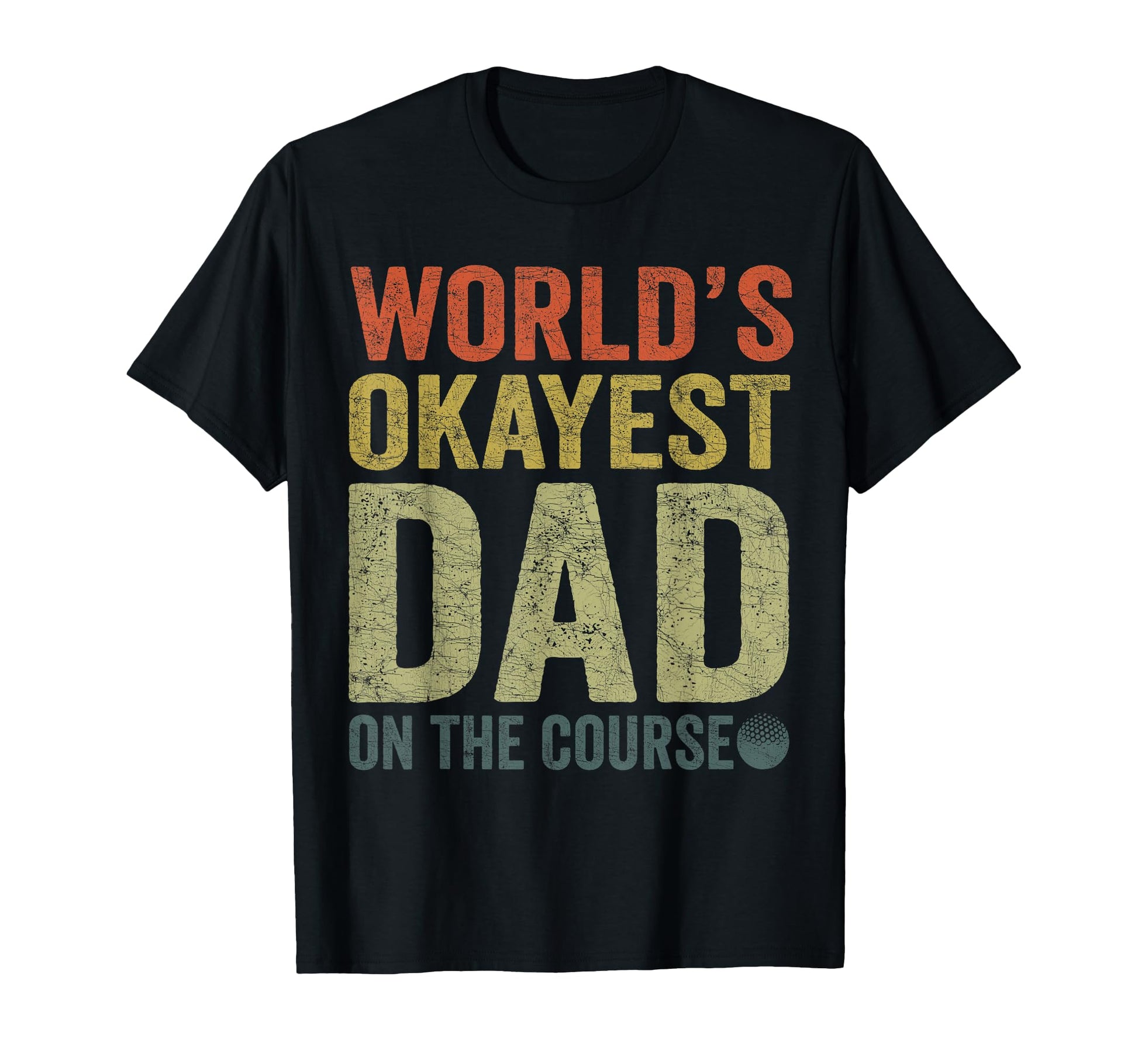 Fathers Day Golf Dad Worlds Best Dad T-Shirt - Aesthetic Graphic Men Women - T-Shirt, Sweatshirt, Hoodie