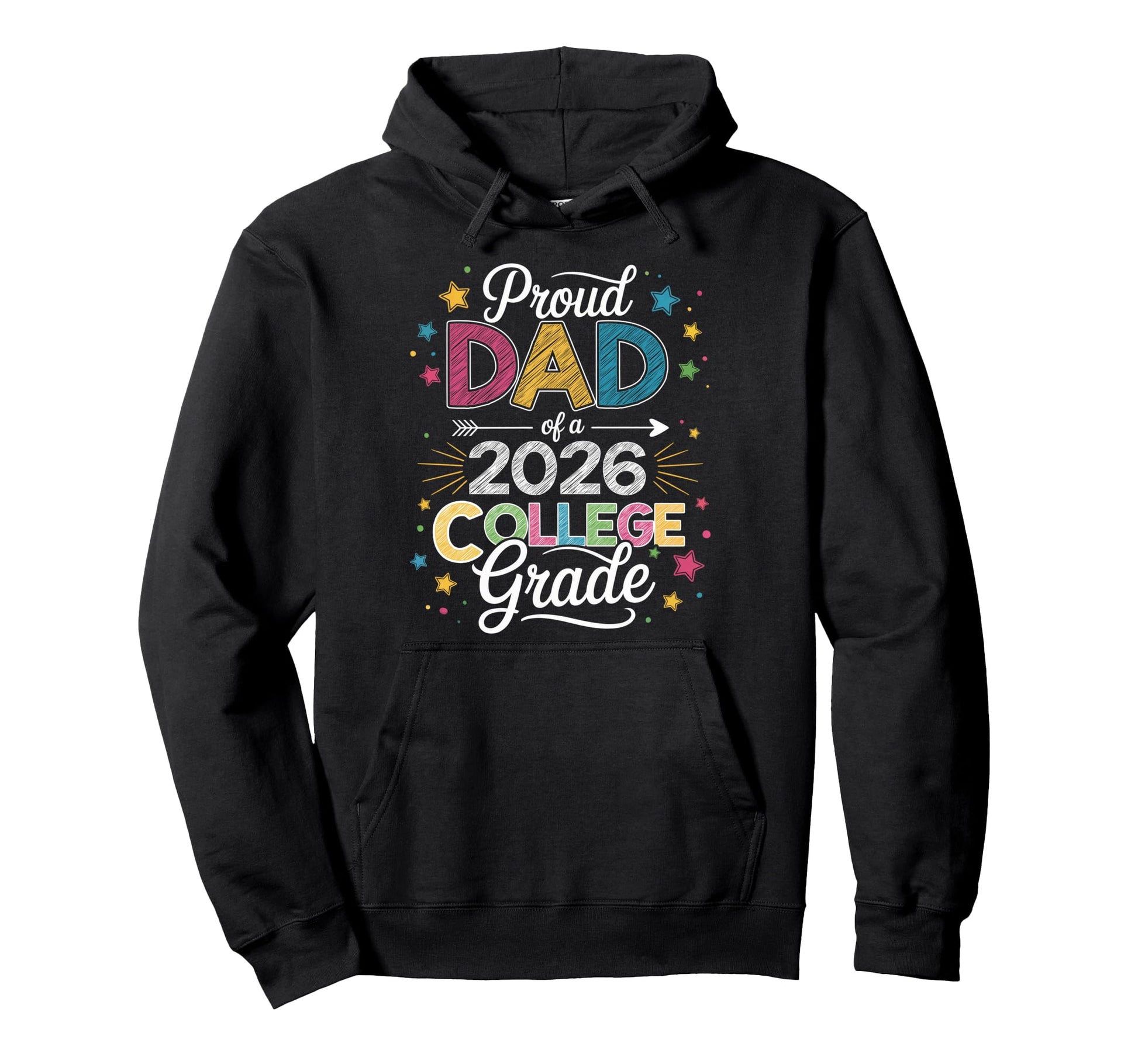 Proud Dad Class 2026 College Hoodie - Aesthetic Graphic for Adults - T-Shirt, Sweatshirt, Hoodie