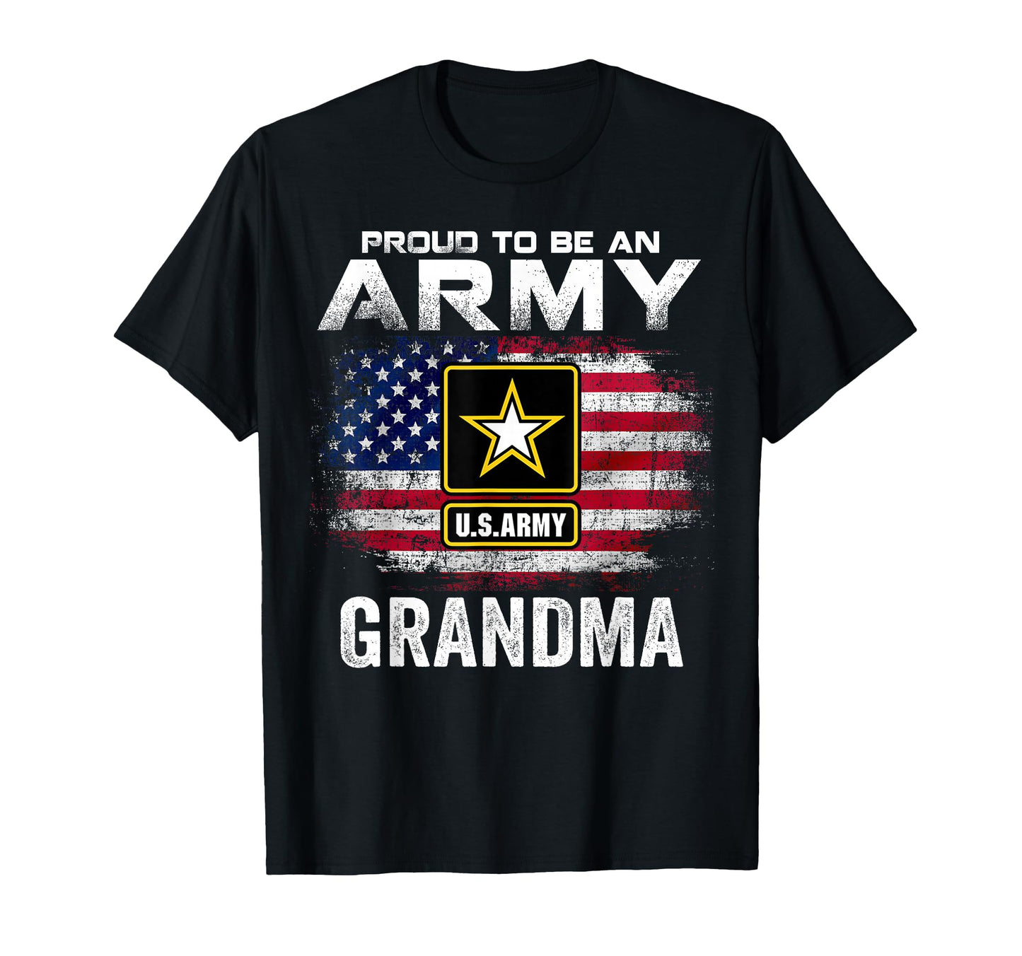 Proud To Be Army Grandma American Flag Gift T-Shirt - Graphic Print Unisex - T-Shirt, Sweatshirt, Hoodie