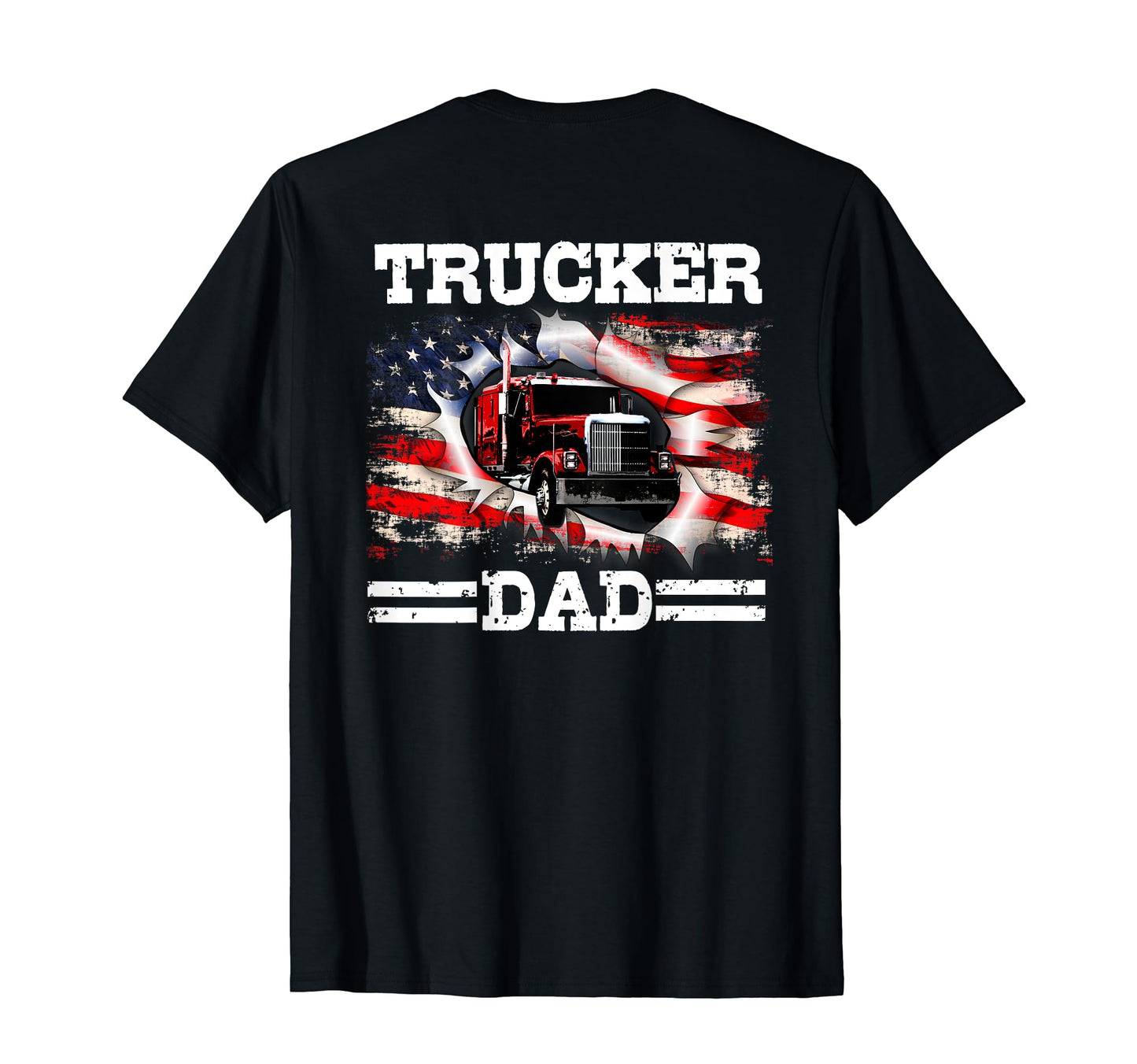 Trucker Dad Back T-Shirt - Streetwear Style Men Women - T-Shirt, Sweatshirt, Hoodie