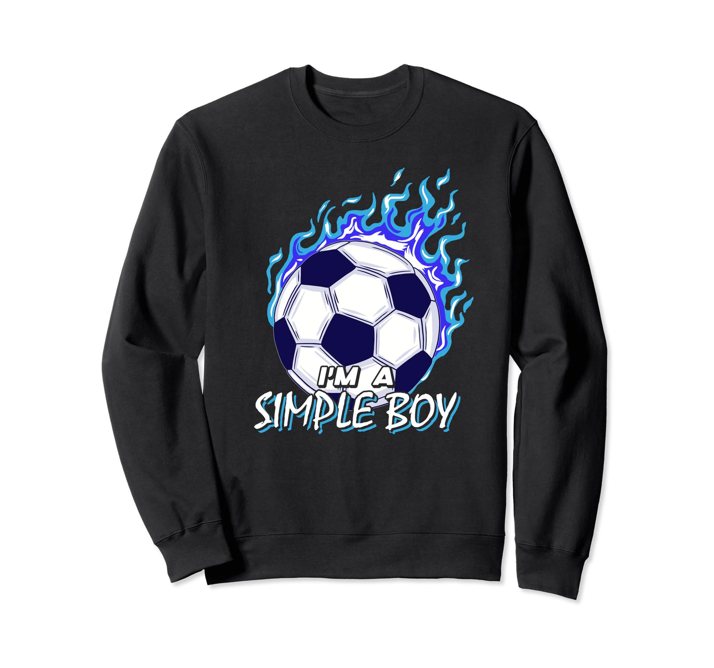 Soccer Im Simple Soccer Fan Soccer Sweatshirt - Graphic Print for Adults - T-Shirt, Sweatshirt, Hoodie