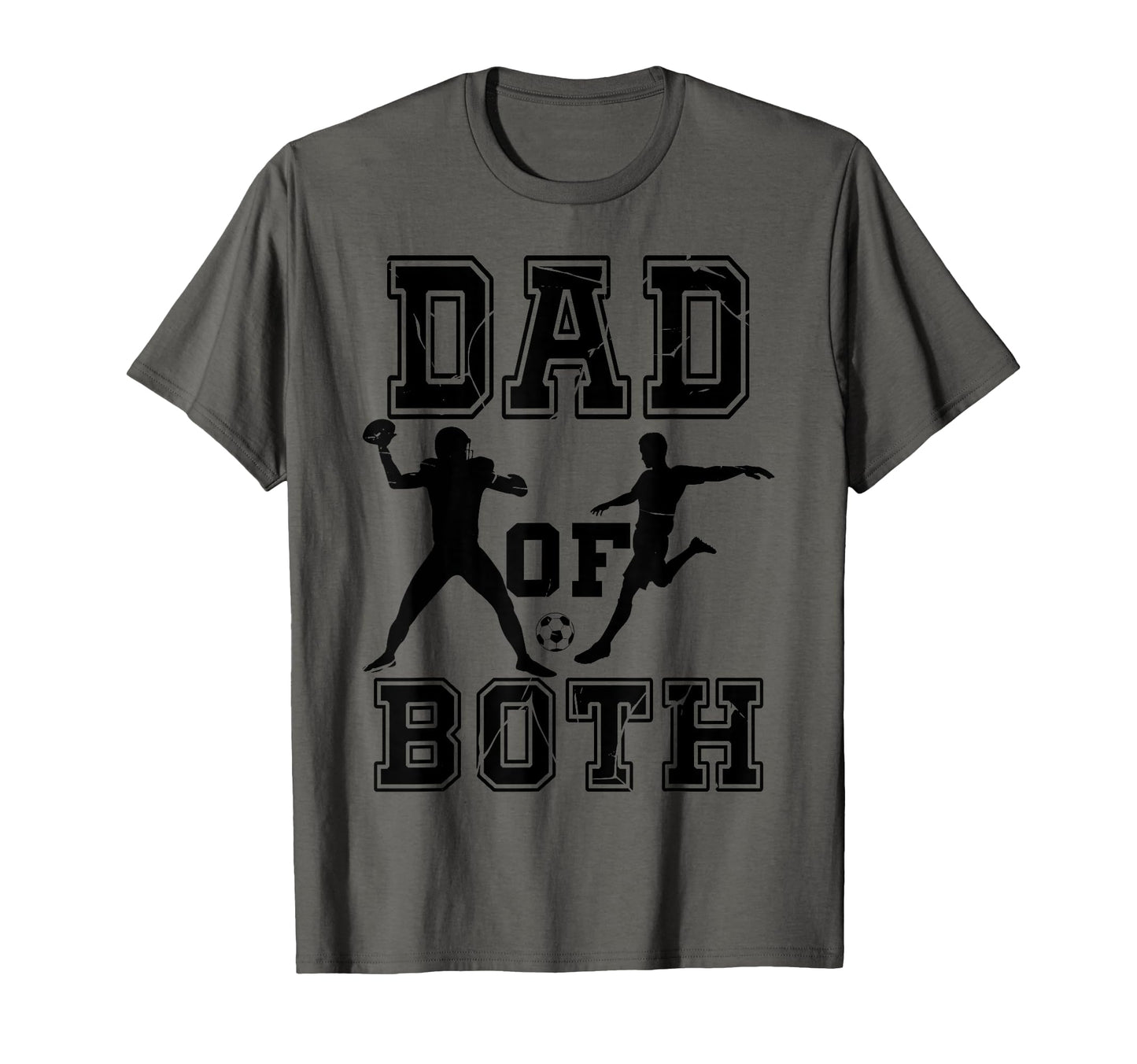 Dad Both Funny Football Soccer Dad Sports T-Shirt - Minimalist Print Unisex - T-Shirt, Sweatshirt, Hoodie