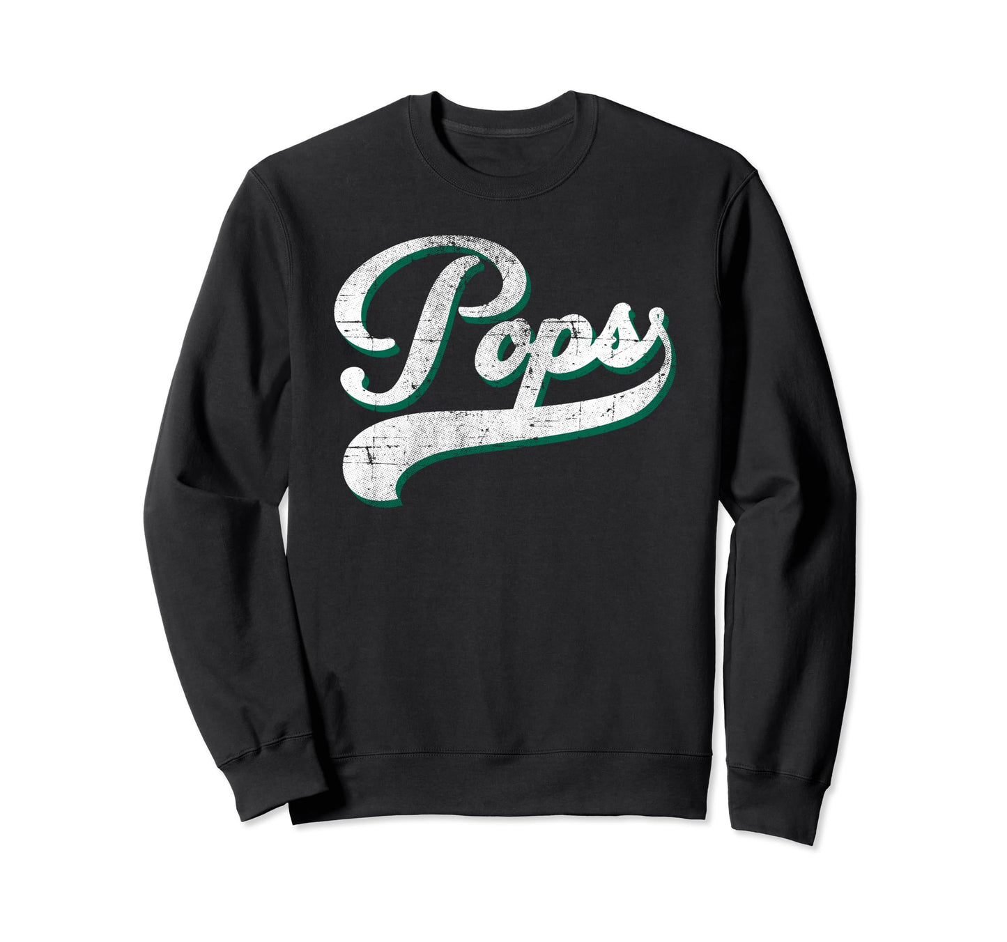 Pops Dad Father Daddy Grandfather Sweatshirt - Streetwear Style Unisex - T-Shirt, Sweatshirt, Hoodie