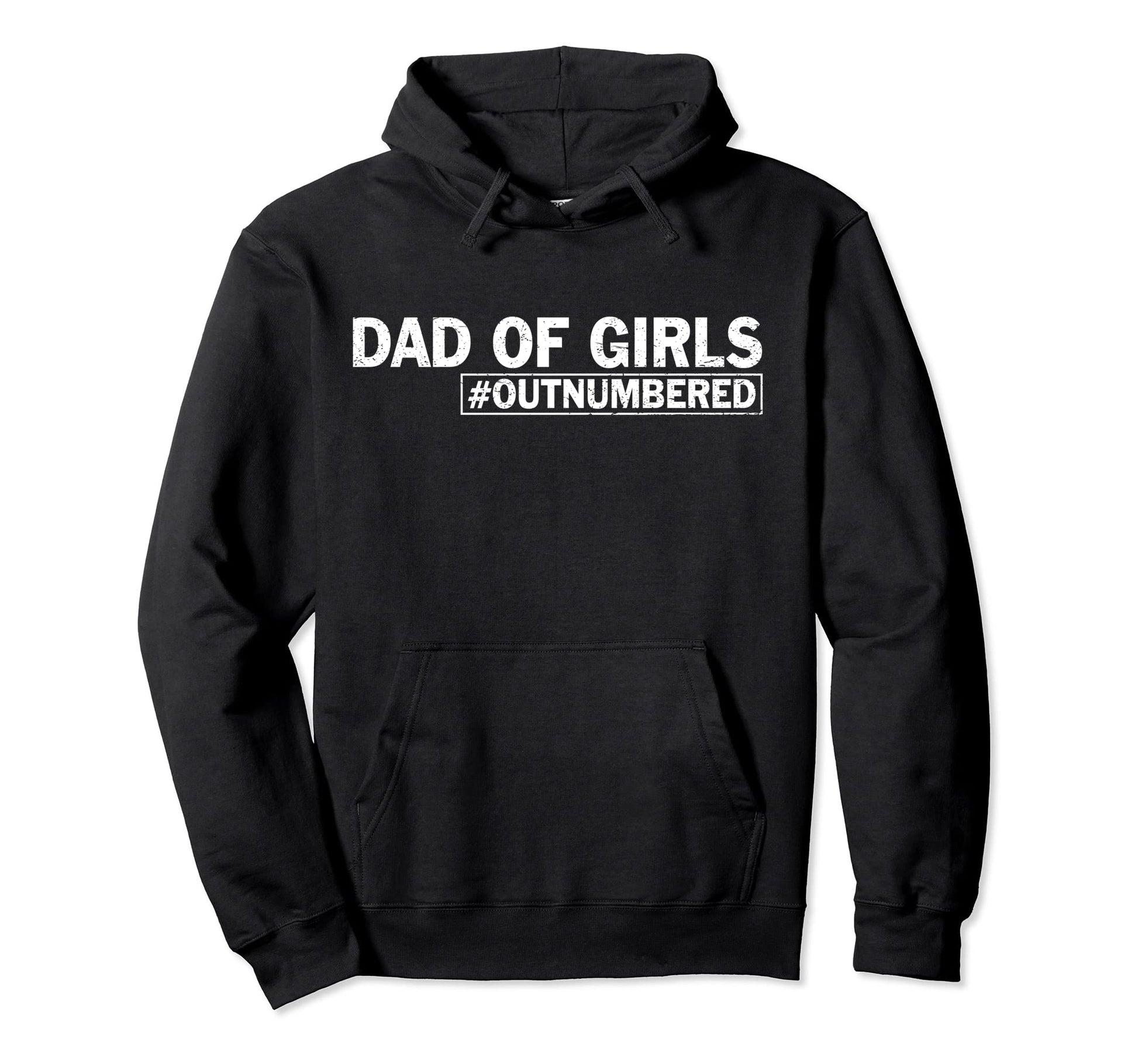 Dad Outnumbered Hilarious Fathers Day Hoodie - Novelty Apparel for Adults - T-Shirt, Sweatshirt, Hoodie