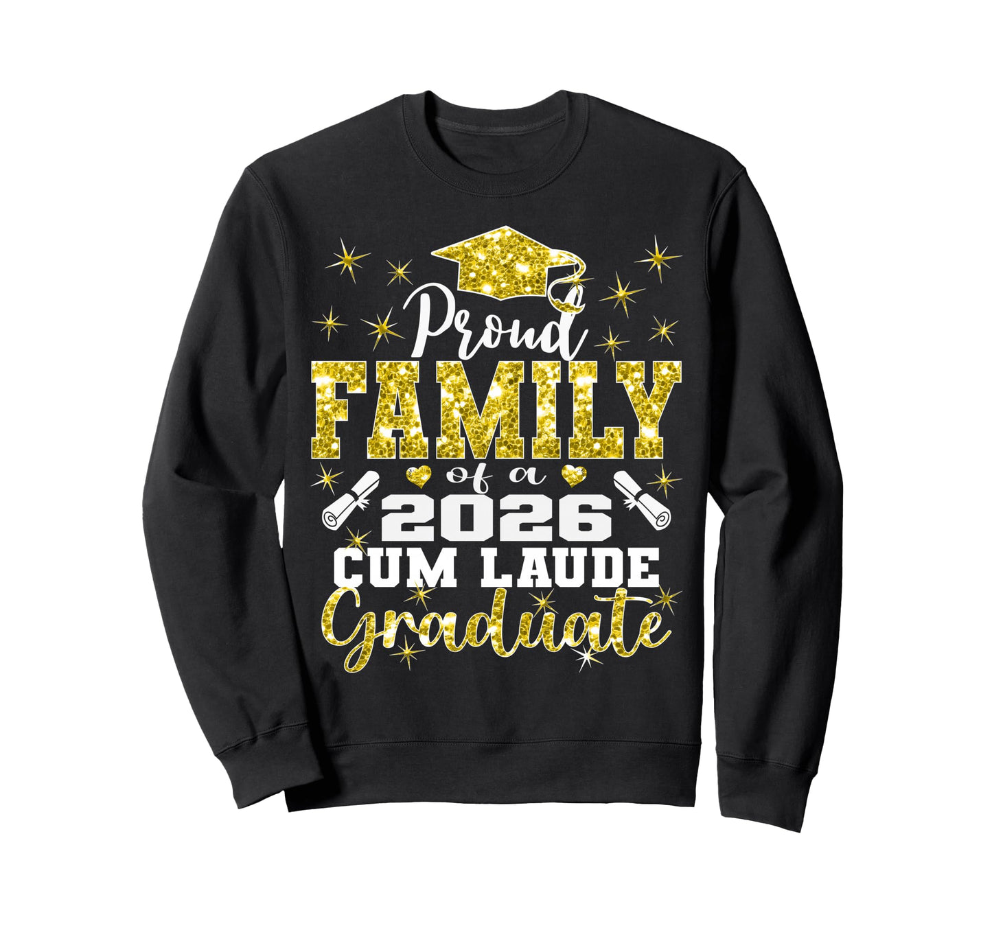 Proud Family 2026 Cum Laude Sweatshirt - Streetwear Style for Adults - T-Shirt, Sweatshirt, Hoodie