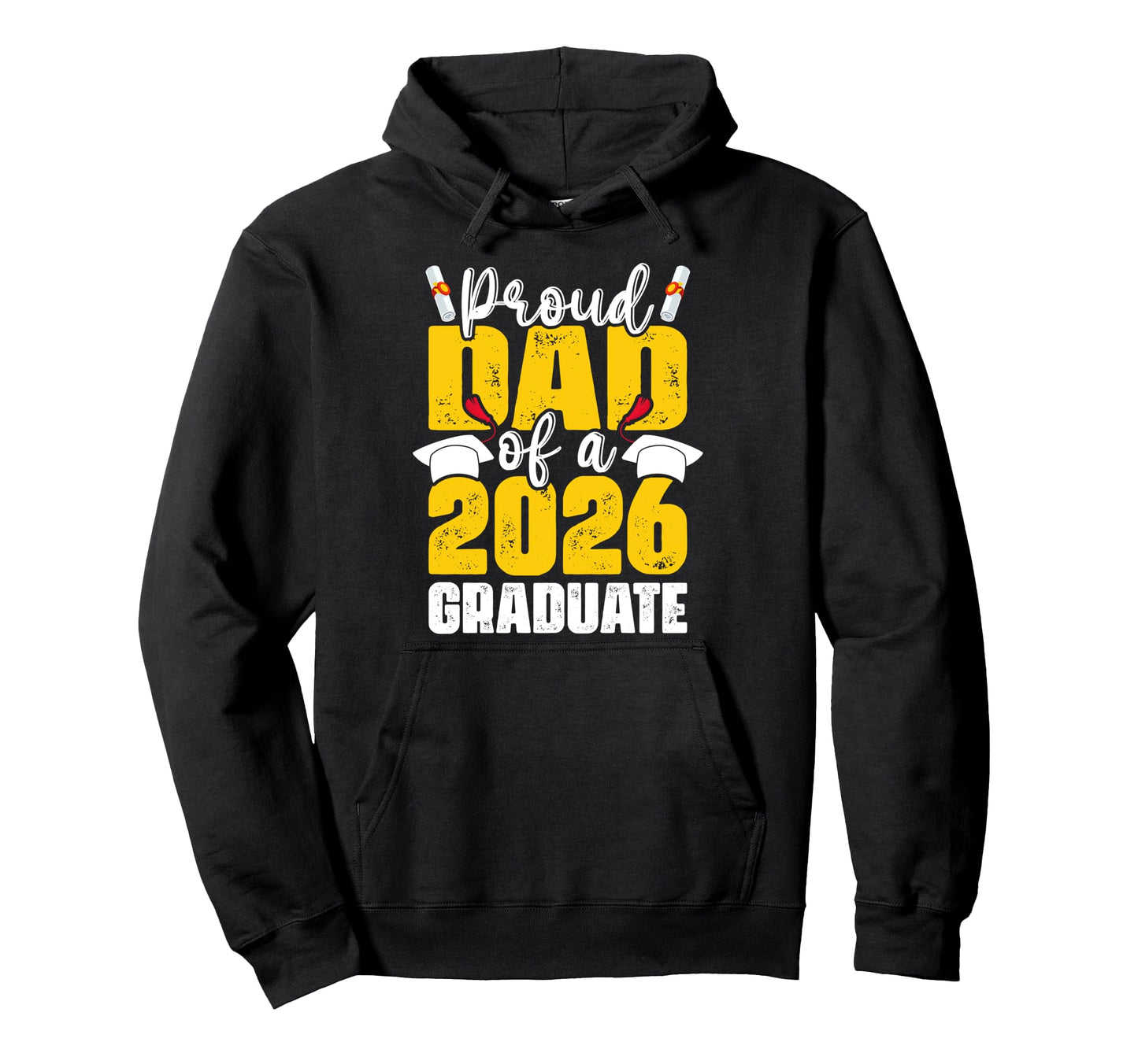 Proud Dad 2026 Graduate Senior Family Hoodie - Trendy Graphic for Adults - T-Shirt, Sweatshirt, Hoodie