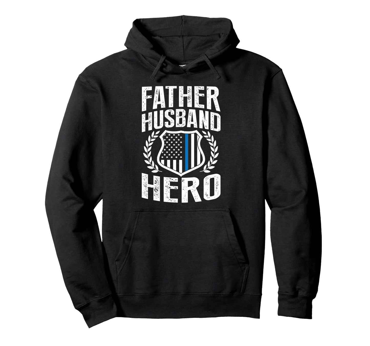 Father Husband Hero Police Fathers Day Hoodie - Unique Graphic Men Women - T-Shirt, Sweatshirt, Hoodie