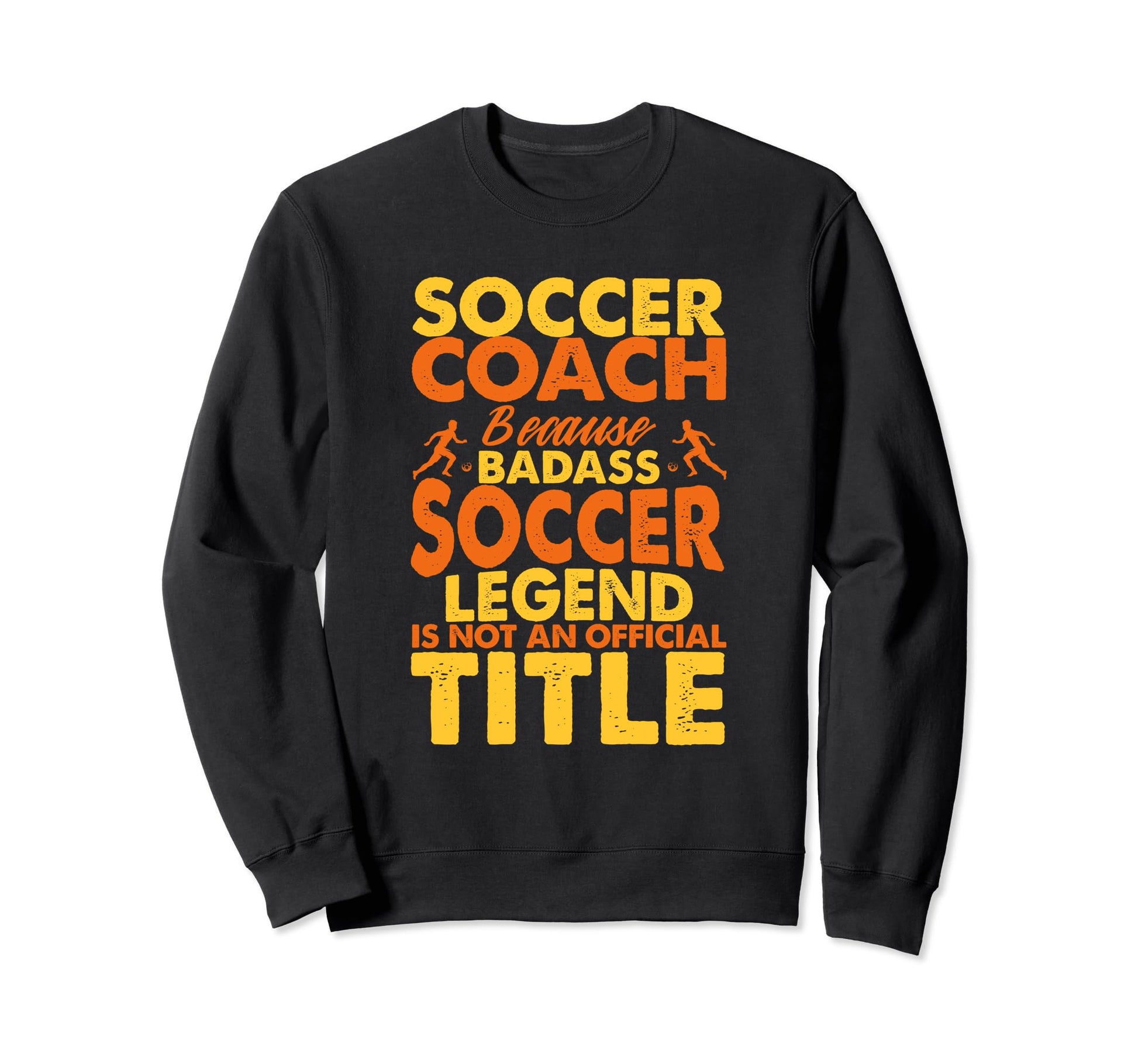 Soccer Coaching Training Trainer Sweatshirt - Custom Art Print for Adults - T-Shirt, Sweatshirt, Hoodie