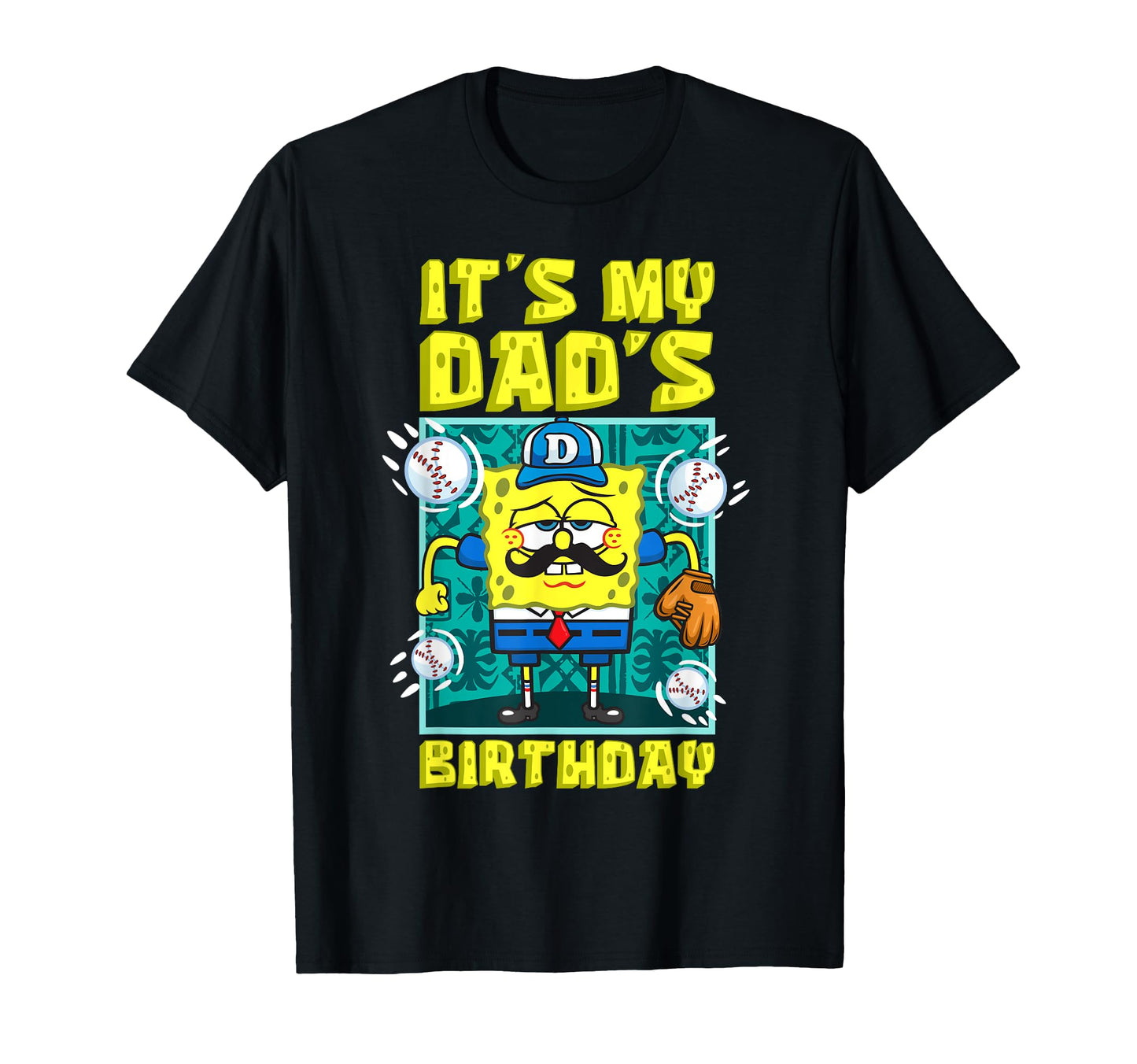 Spongebob My Dads Birthday Baseball T-Shirt - Aesthetic Graphic for Adults - T-Shirt, Sweatshirt, Hoodie