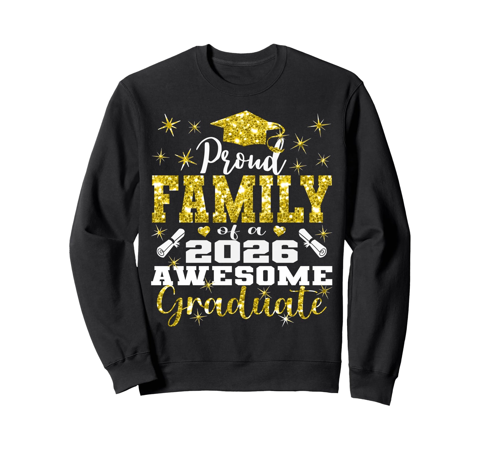 Super Proud Family 2026 Graduate Sweatshirt - Trendy Graphic Men Women - T-Shirt, Sweatshirt, Hoodie