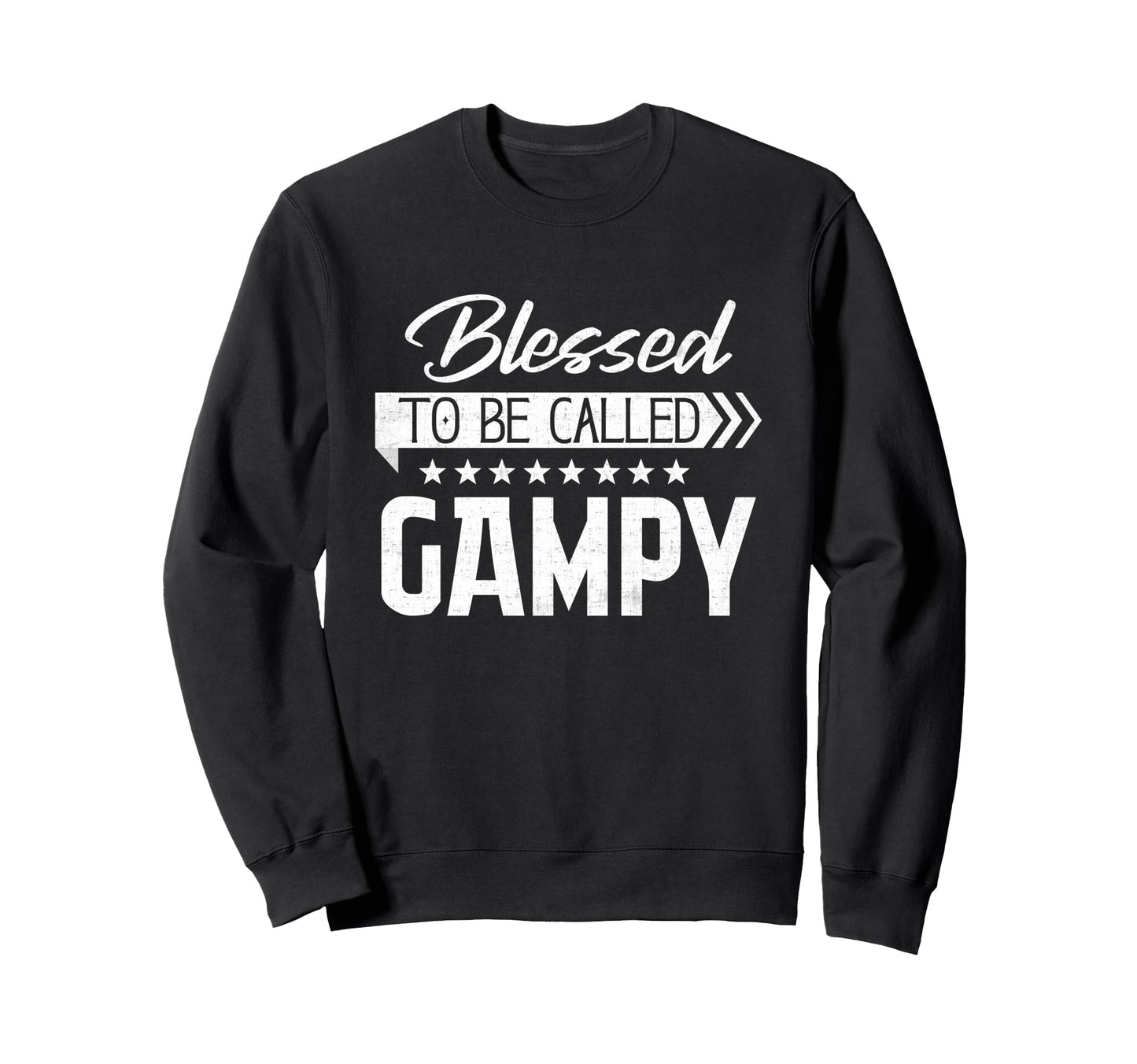 Blessed To Be Called Gampy Happy Sweatshirt - Novelty Apparel Unisex - T-Shirt, Sweatshirt, Hoodie