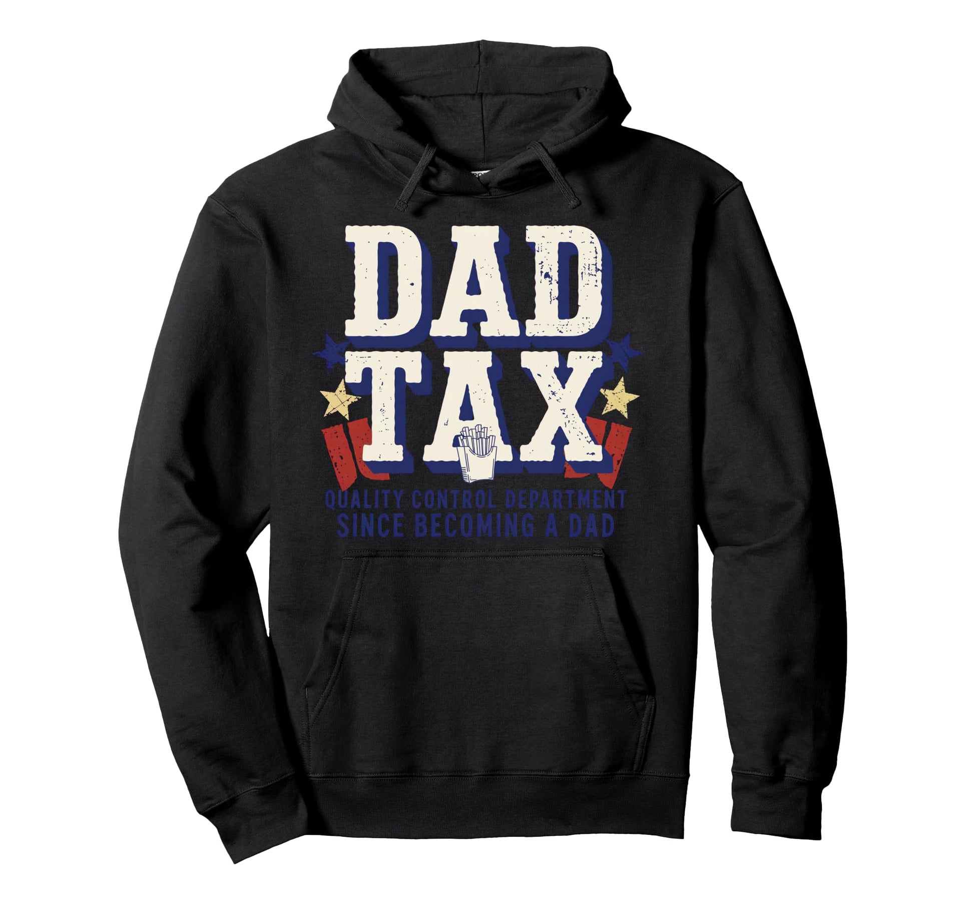 Dad Tax Definition Funny Fathers Day Hoodie - Unique Graphic Unisex - T-Shirt, Sweatshirt, Hoodie