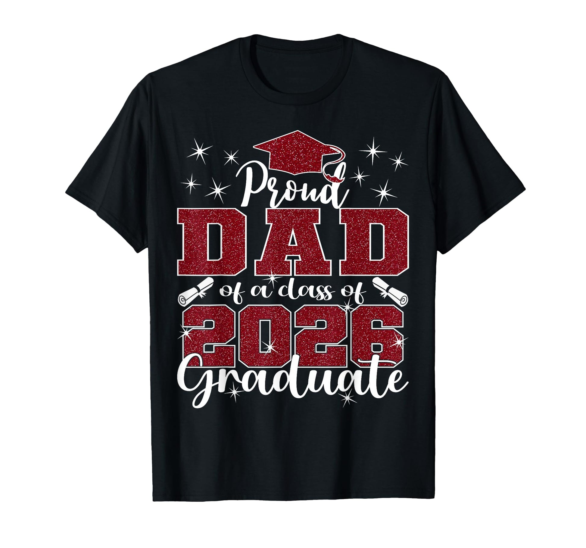 Super Proud Dad 2026 Graduate Senior T-Shirt - Streetwear Style for Adults - T-Shirt, Sweatshirt, Hoodie