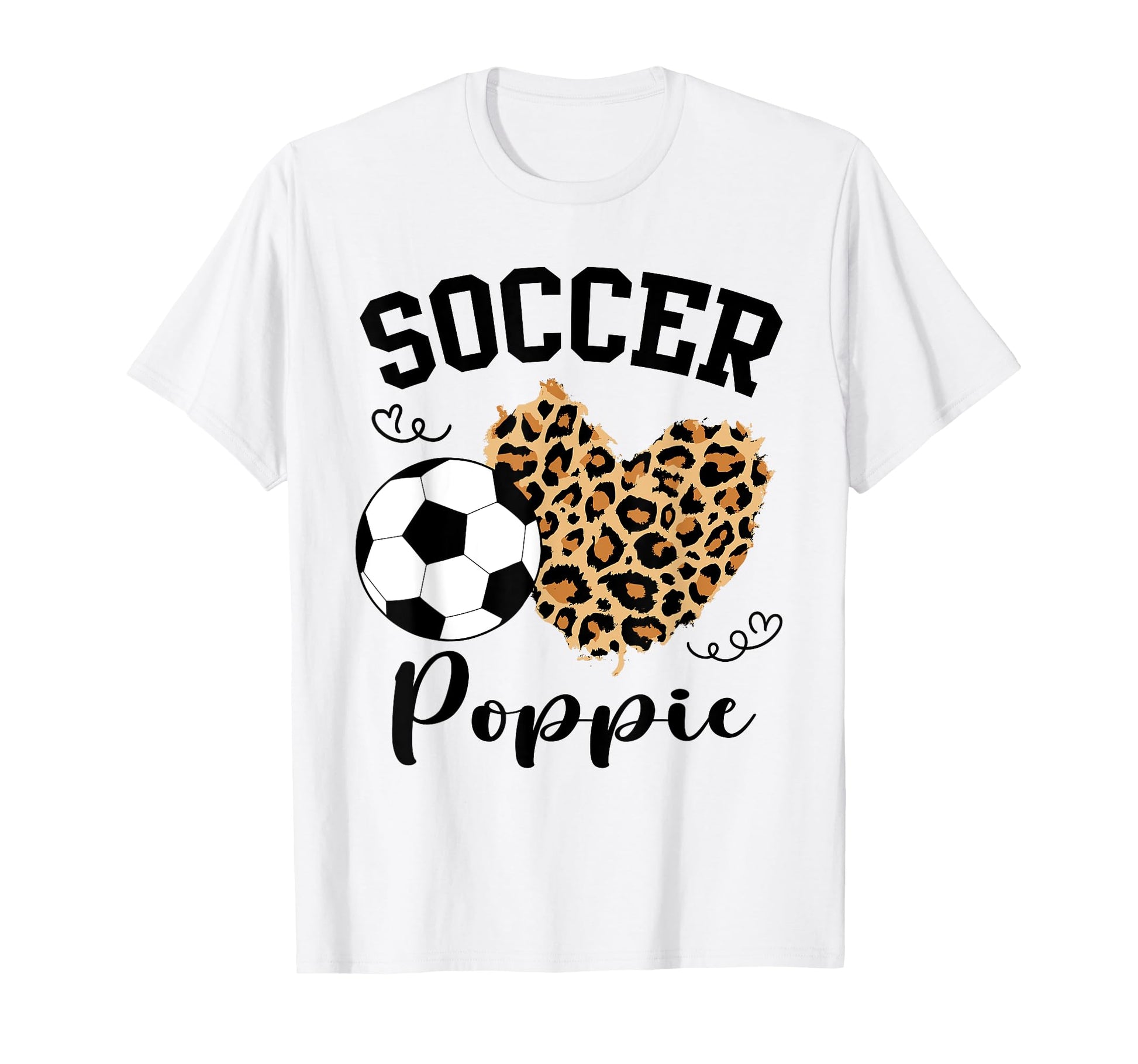 Soccer Poppie Heart Leopard Poppie Family T-Shirt - Unique Graphic Unisex - T-Shirt, Sweatshirt, Hoodie