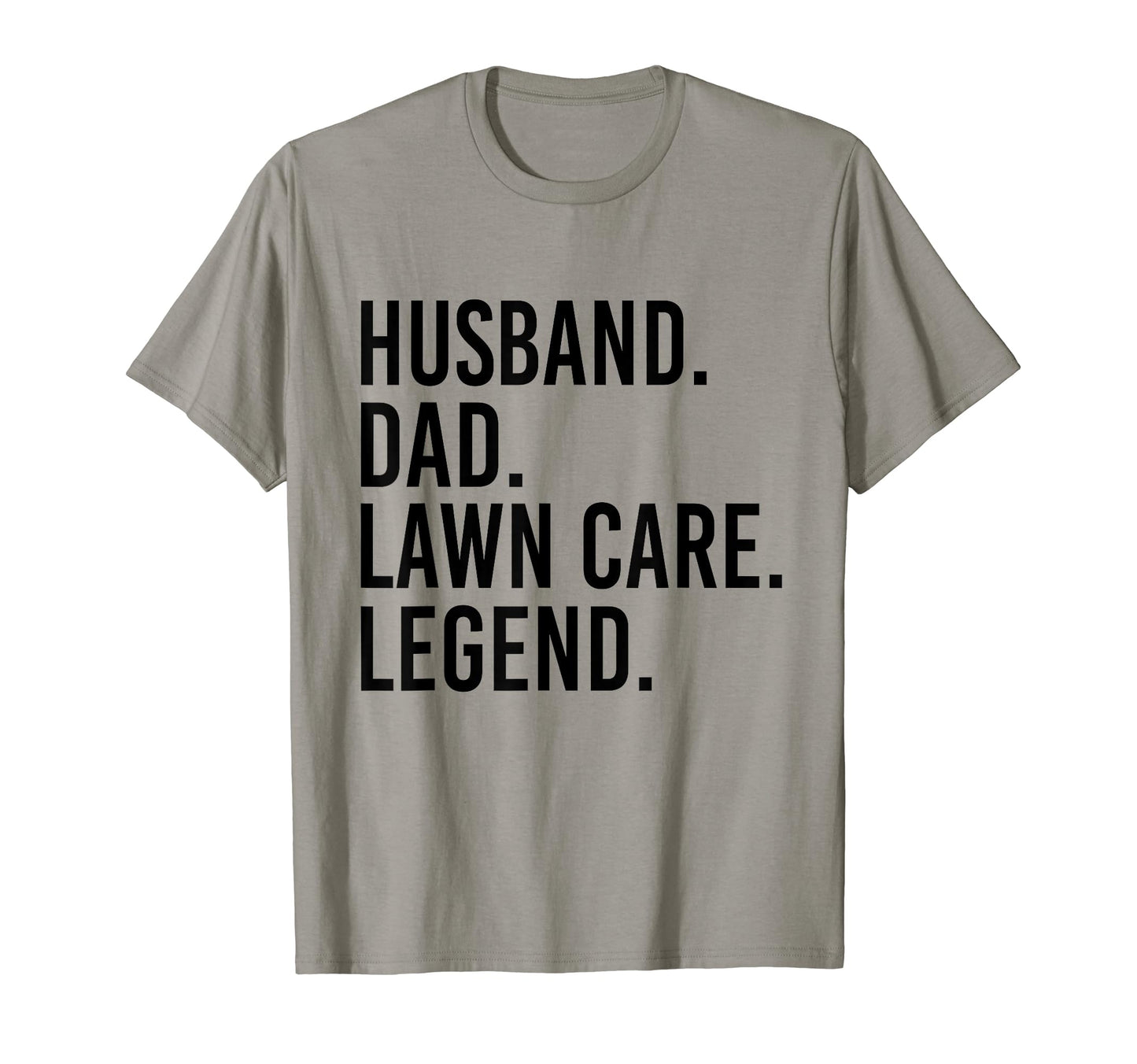 Husband Dad Lawn Care Legend T-Shirt - Streetwear Style for Adults - T-Shirt, Sweatshirt, Hoodie