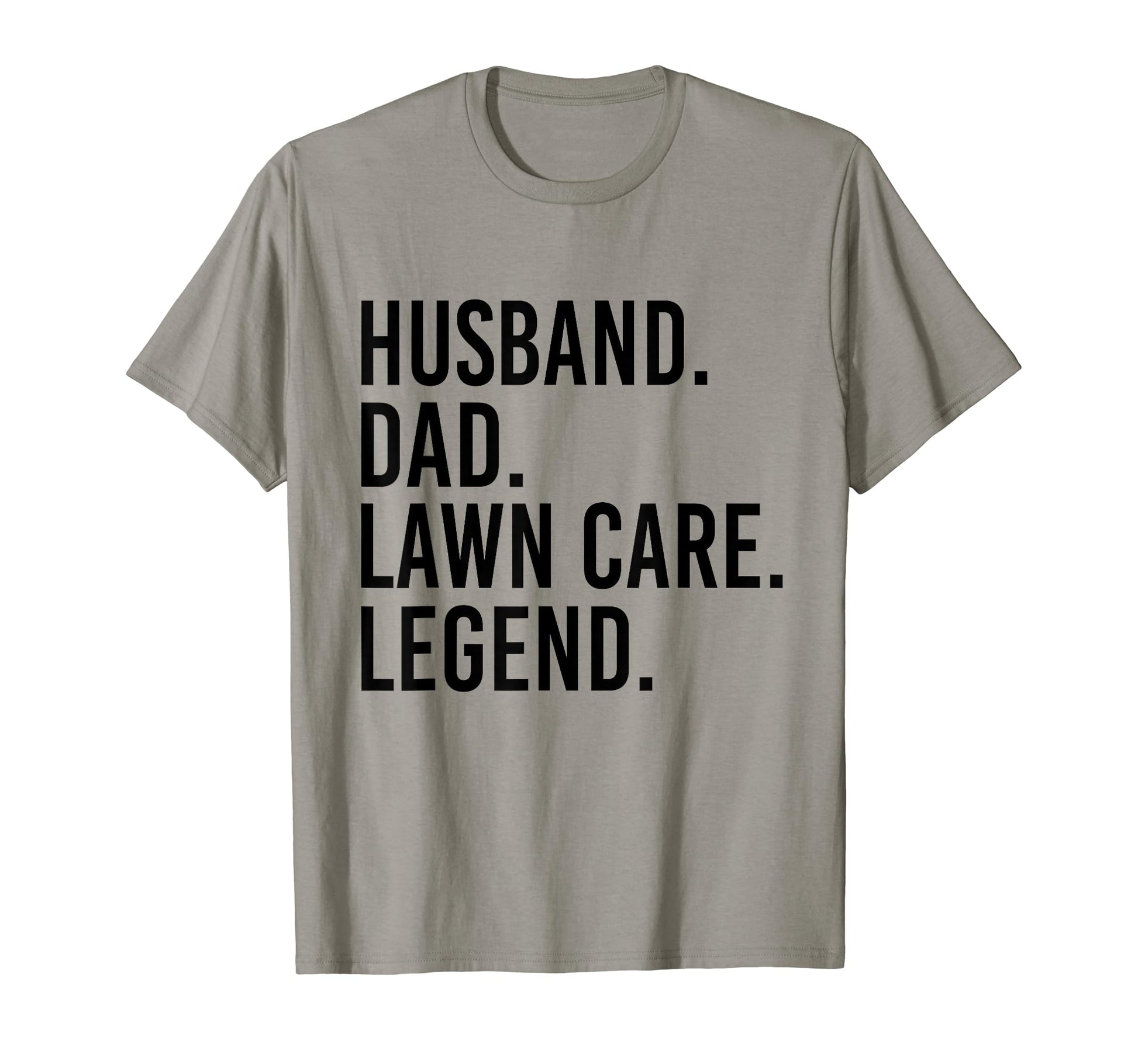 Husband Dad Lawn Care Legend T-Shirt - Streetwear Style for Adults - T-Shirt, Sweatshirt, Hoodie