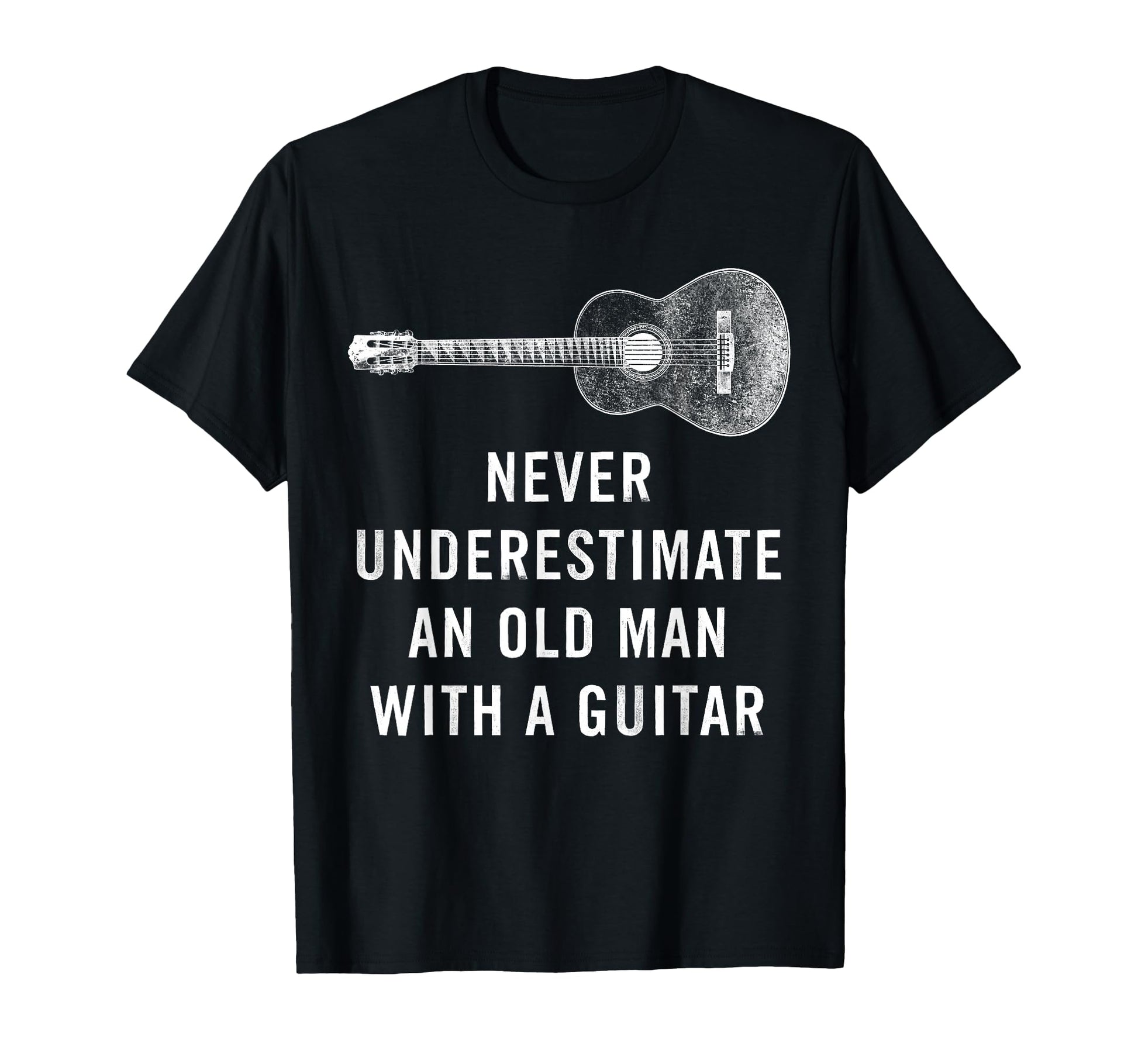 Never Underestimate Old Guitar Musician T-Shirt - Unique Graphic Unisex - T-Shirt, Sweatshirt, Hoodie