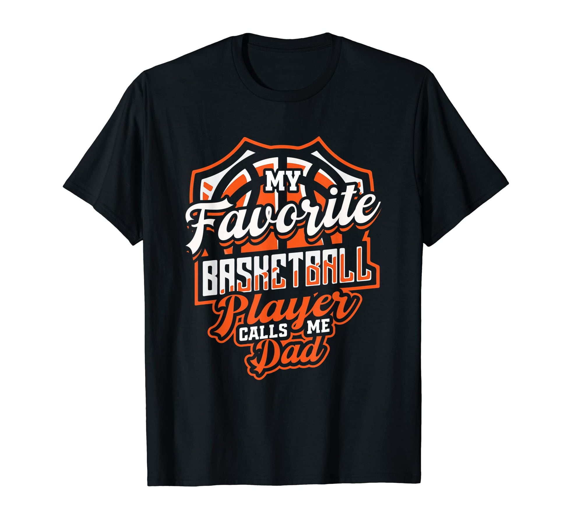 Mens Fathers Day Basketball Dad T-Shirt - Graphic Print Men Women - T-Shirt, Sweatshirt, Hoodie