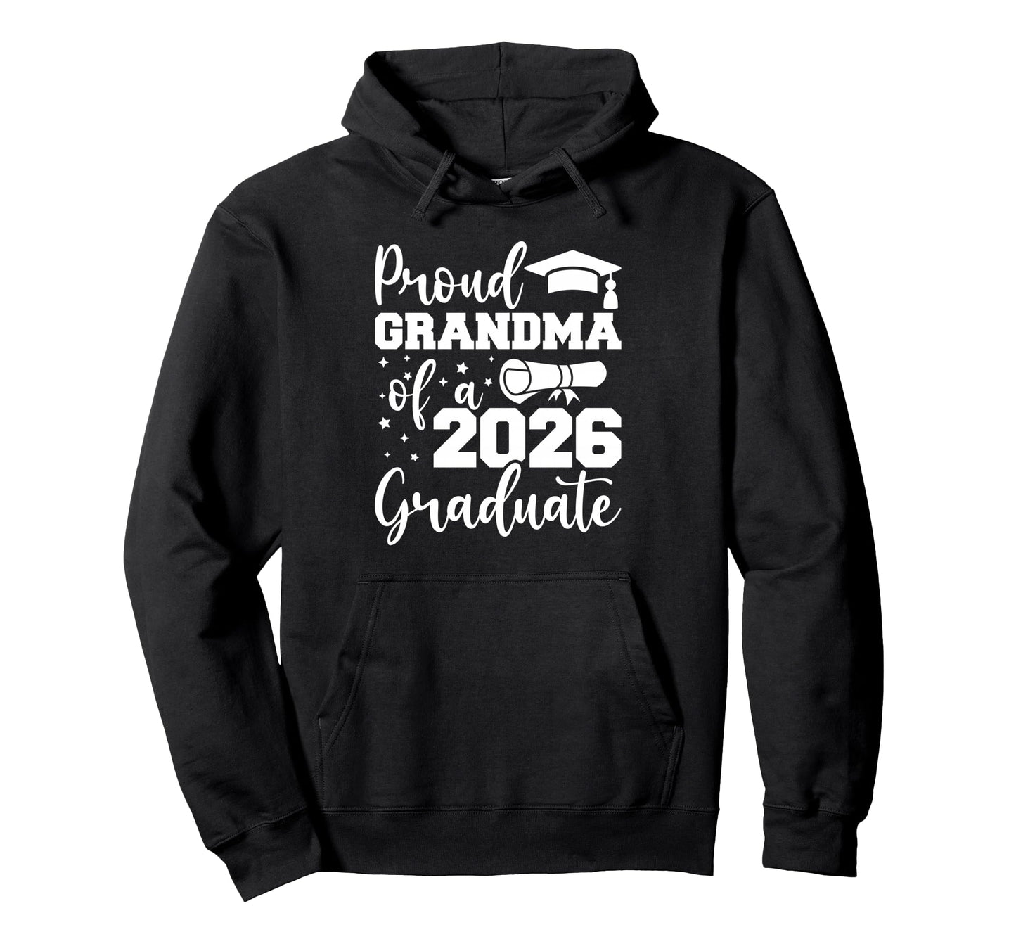 Proud Grandma Class 2026 Graduate Senior Hoodie - Novelty Apparel Unisex - T-Shirt, Sweatshirt, Hoodie