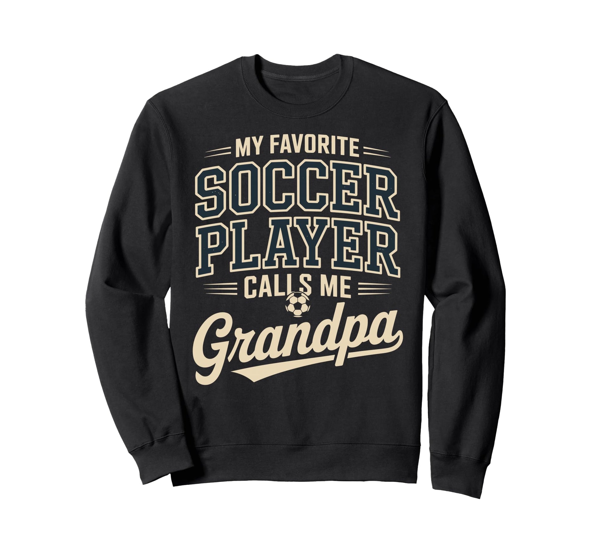 My Favorite Soccer Player Calls Me Sweatshirt - Custom Art Print Men Women - T-Shirt, Sweatshirt, Hoodie