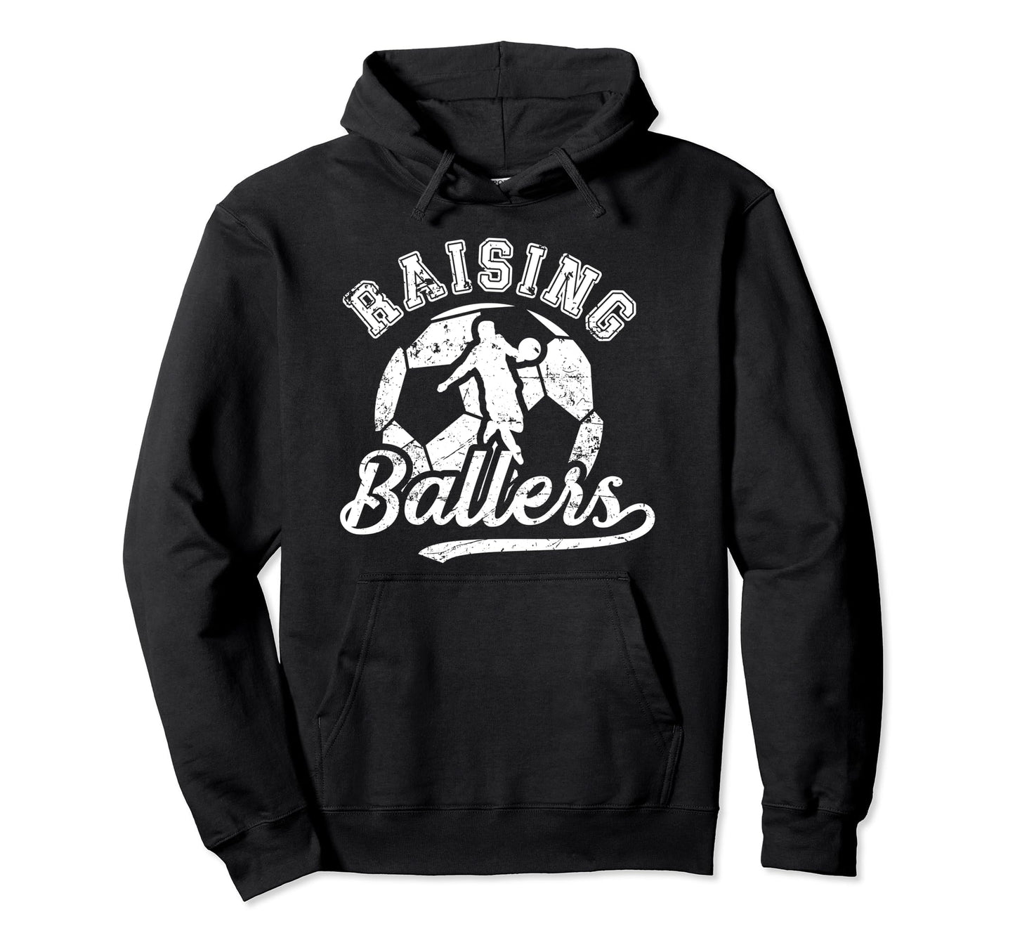 Raising Ballers Soccer Dad Soccer Player Hoodie - Unique Graphic Men Women - T-Shirt, Sweatshirt, Hoodie