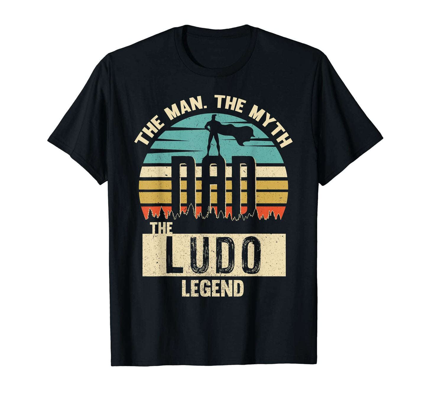 Myth Legend Dad Ludo T-Shirt - Streetwear Style Unisex - T-Shirt, Sweatshirt, Hoodie
