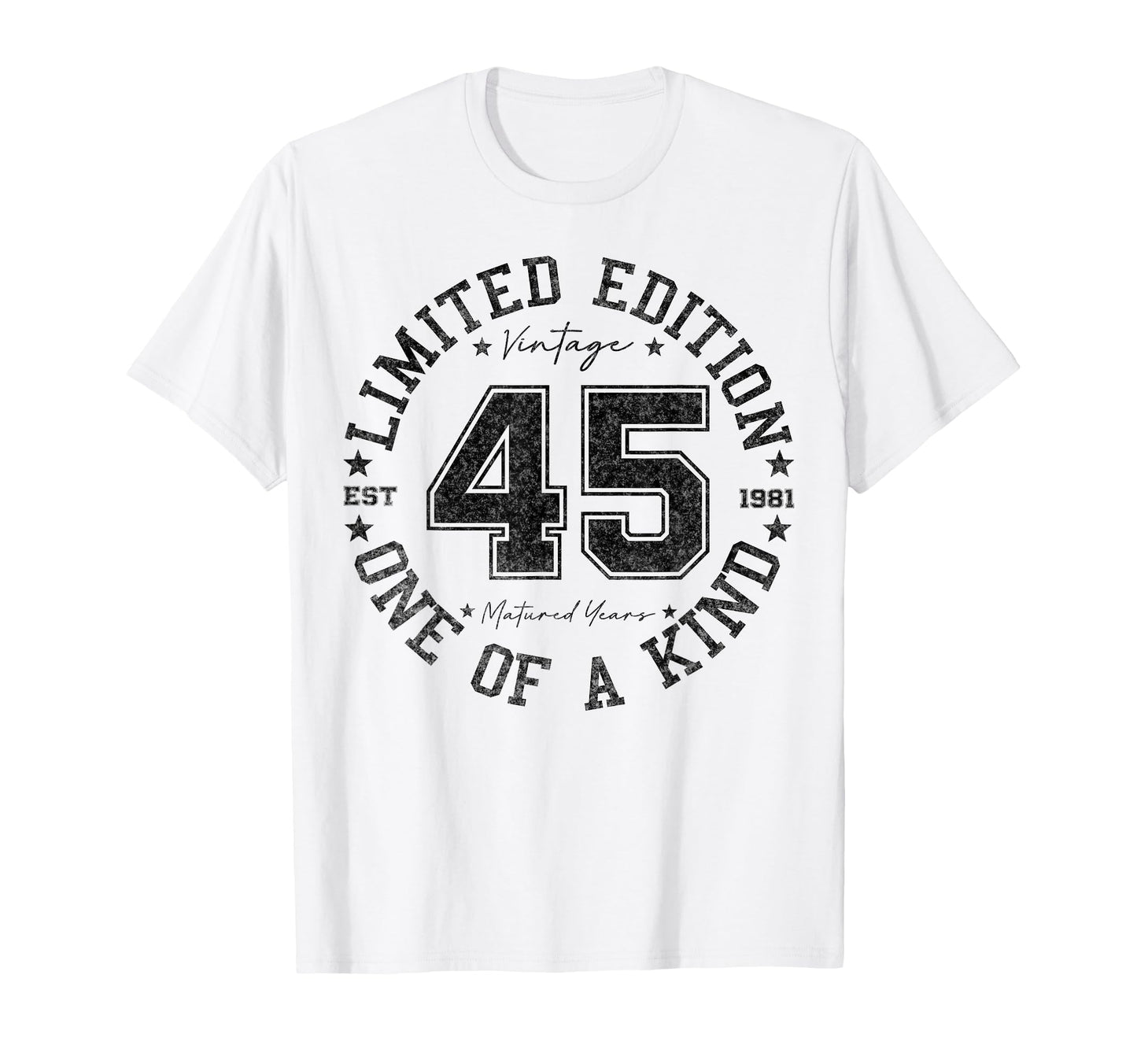 45 Year Old Gifts 1981 45Th T-Shirt - Fun Novelty Design for Adults - T-Shirt, Sweatshirt, Hoodie