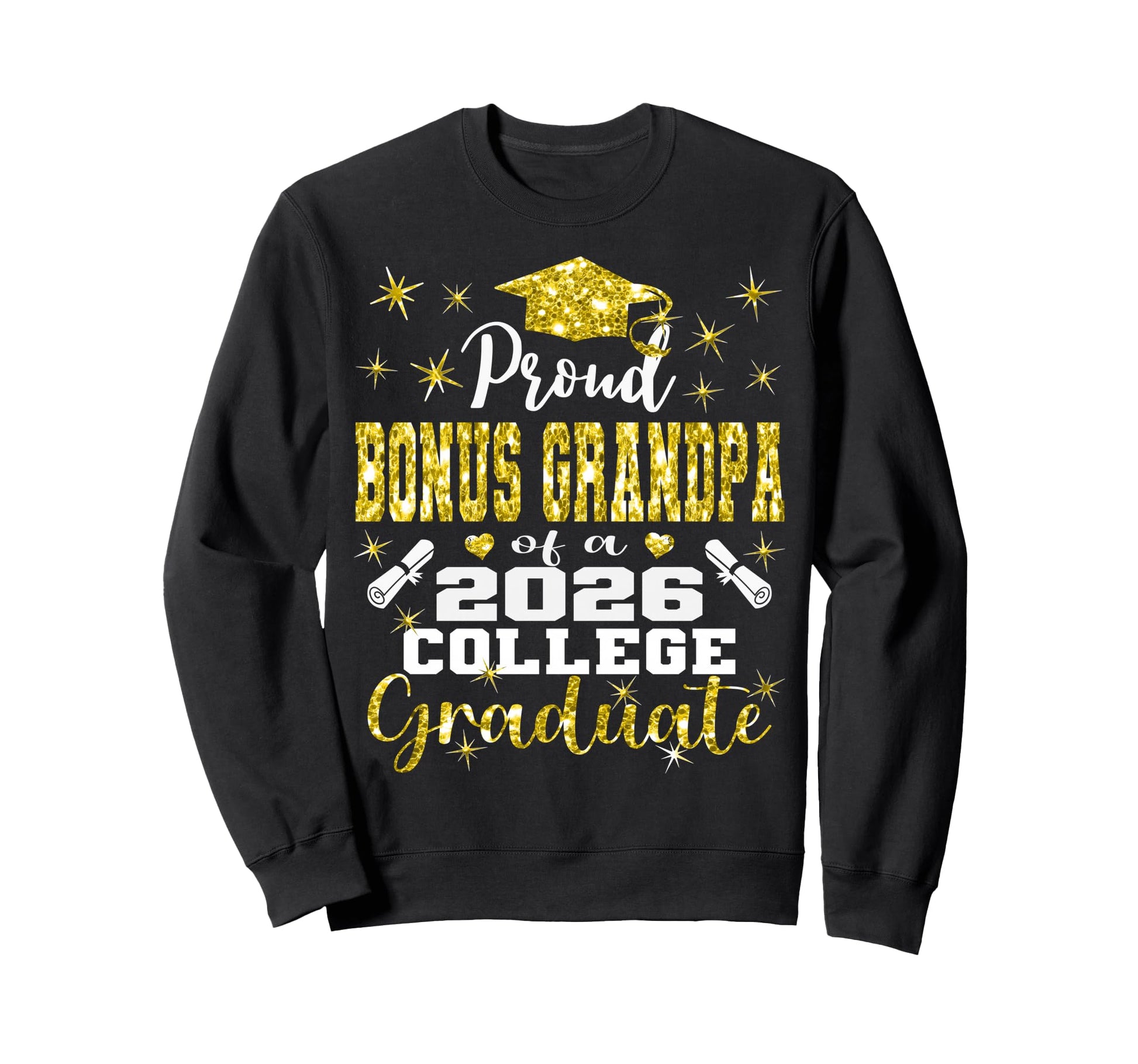 Proud Bonus Grandpa 2026 College Sweatshirt - Aesthetic Graphic Men Women - T-Shirt, Sweatshirt, Hoodie