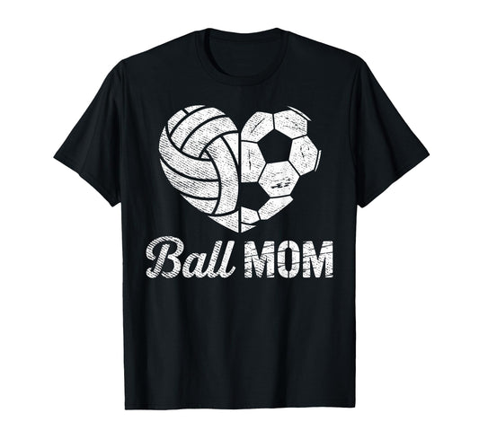 Ball Mom Soccer Volleyball Sport Fan T-Shirt - Unique Graphic for Adults - T-Shirt, Sweatshirt, Hoodie