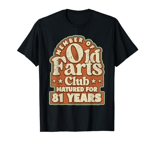 81 Years Old Farts Club Dad Funny T-Shirt - Minimalist Print for Adults - T-Shirt, Sweatshirt, Hoodie