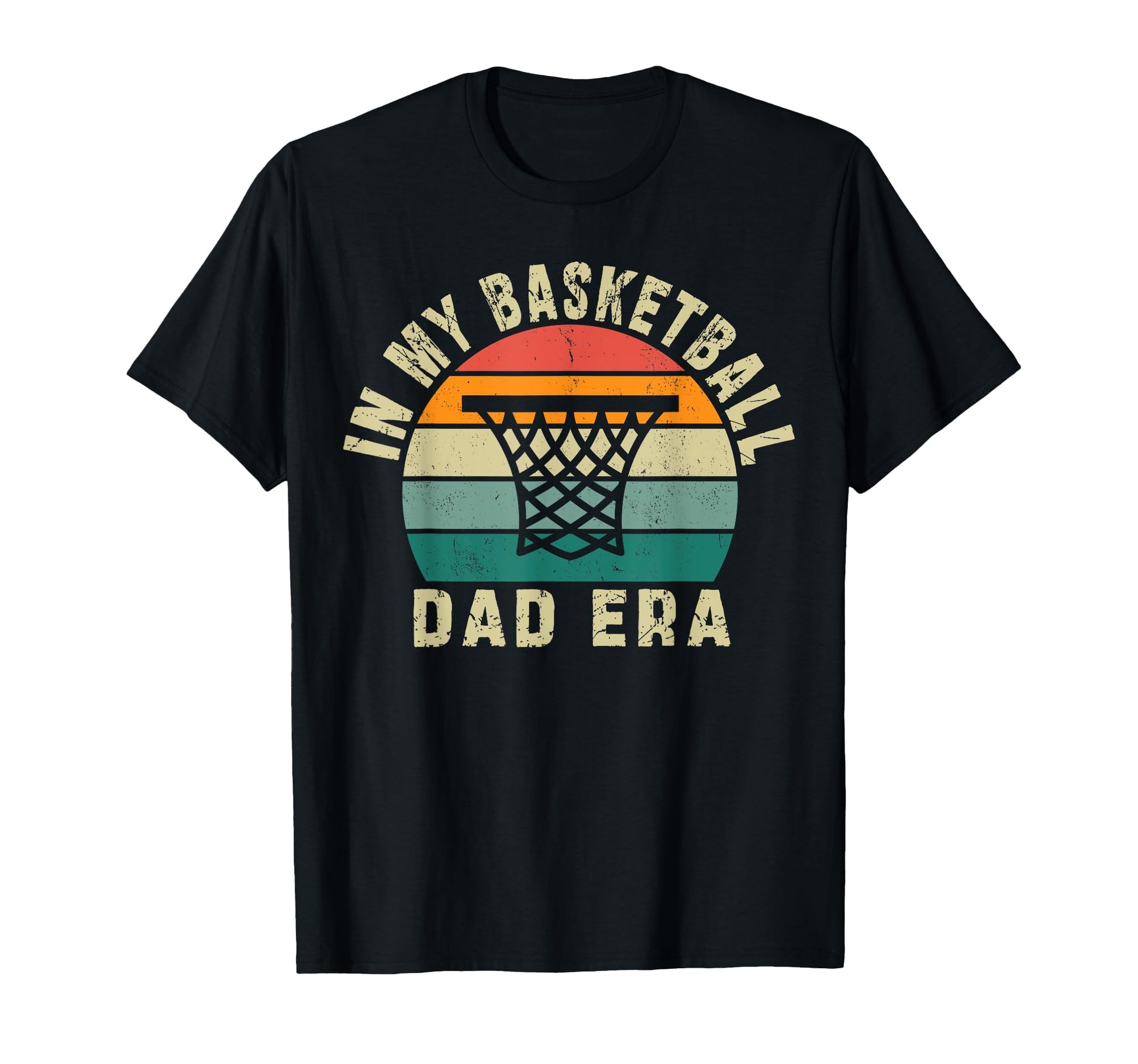 Sunset My Basketball Dad Era T-Shirt - Fun Novelty Design Unisex - T-Shirt, Sweatshirt, Hoodie