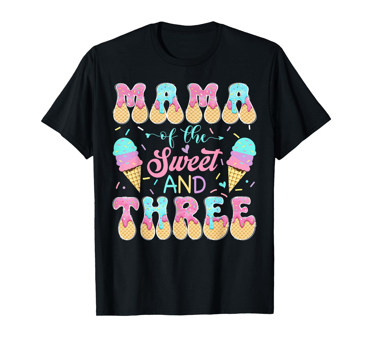 Mama Sweet Three 3Rd Birthday Ice T-Shirt - Aesthetic Graphic Men Women - T-Shirt, Sweatshirt, Hoodie