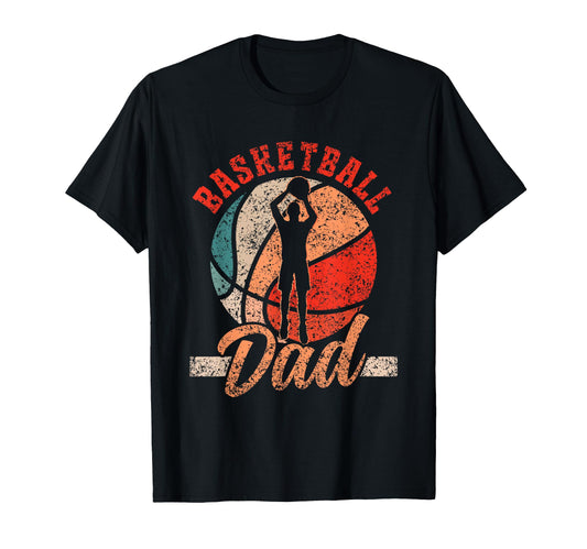 Basketball Father Basketball Player Dads T-Shirt - Unique Graphic Unisex - T-Shirt, Sweatshirt, Hoodie