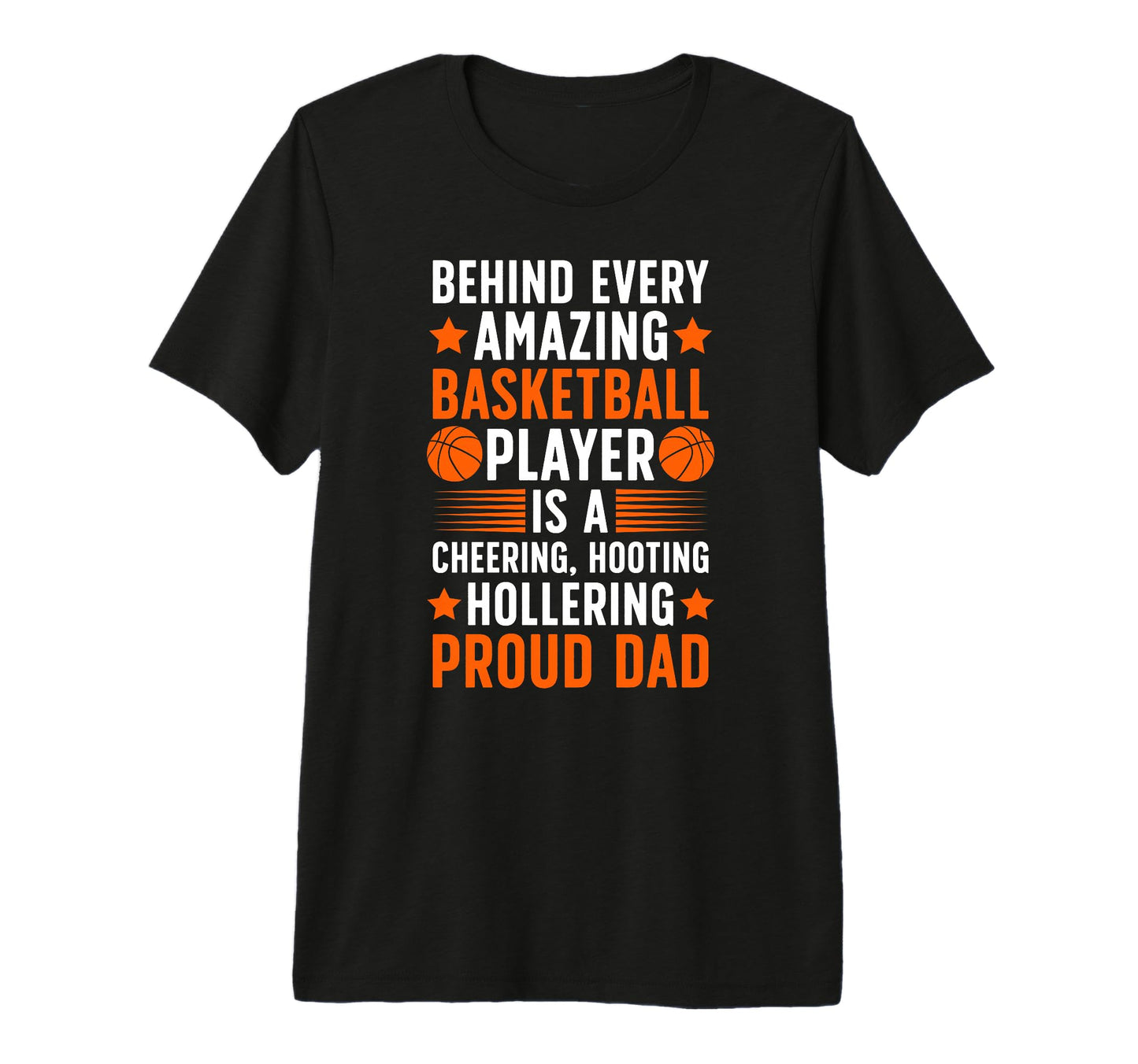 Mens Proud Dad Basketball Dad Basketball T-Shirt - Trendy Graphic Unisex - T-Shirt, Sweatshirt, Hoodie