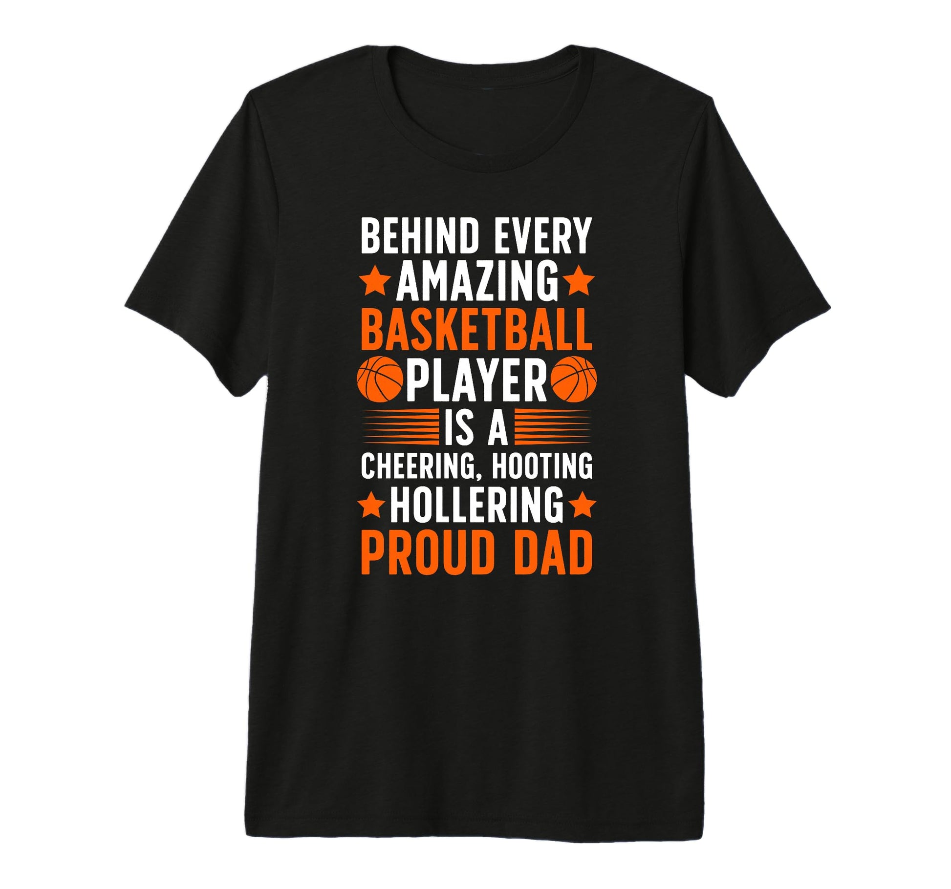 Mens Proud Dad Basketball Dad Basketball T-Shirt - Trendy Graphic Unisex - T-Shirt, Sweatshirt, Hoodie