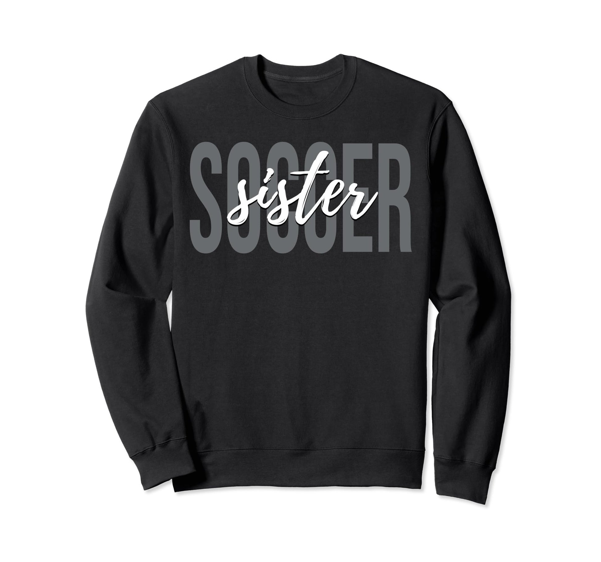 Soccer Sister Soccer Player Sport T-Shirt - Aesthetic Graphic for Adults - T-Shirt, Sweatshirt, Hoodie